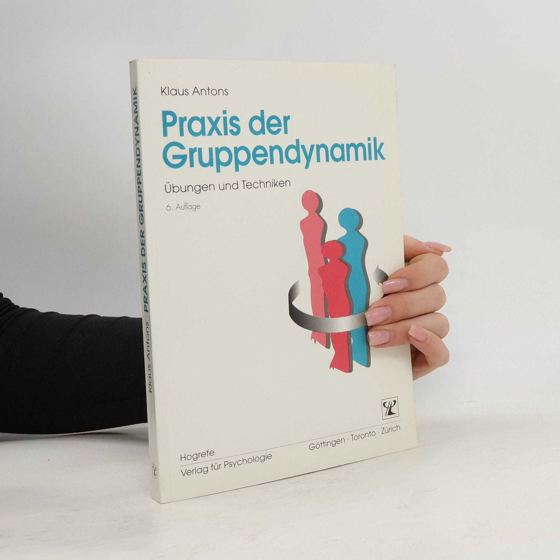 Praxis der Gruppendynamik