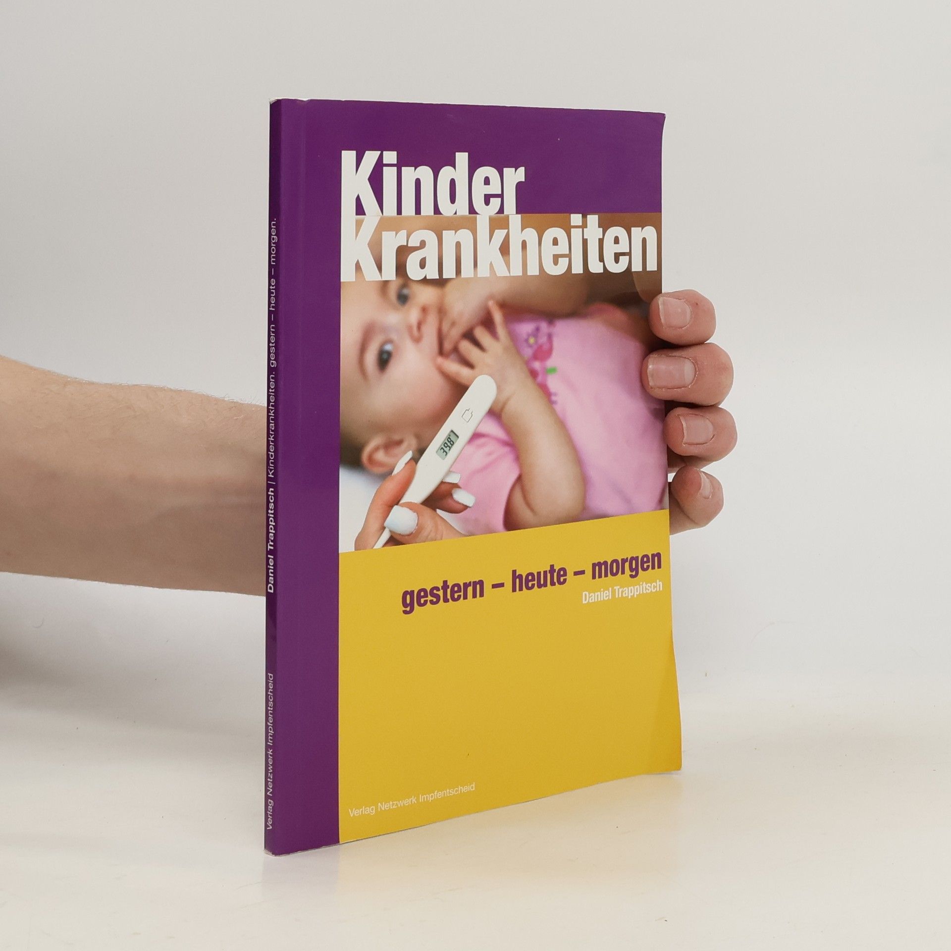 Daniel Trappitsch Kinderkrankheiten