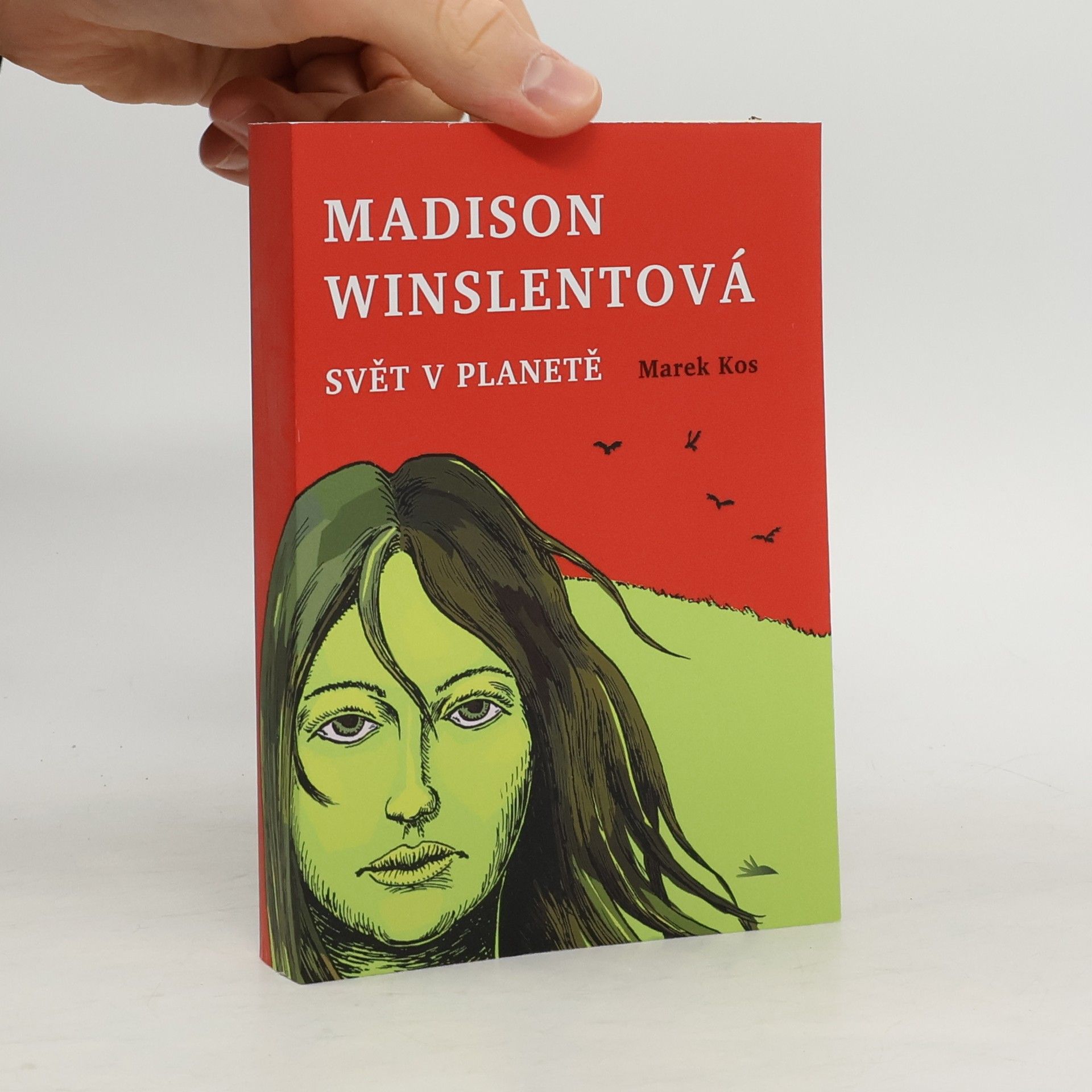 Marek Kos Madison Winslentová: Svět v planetě