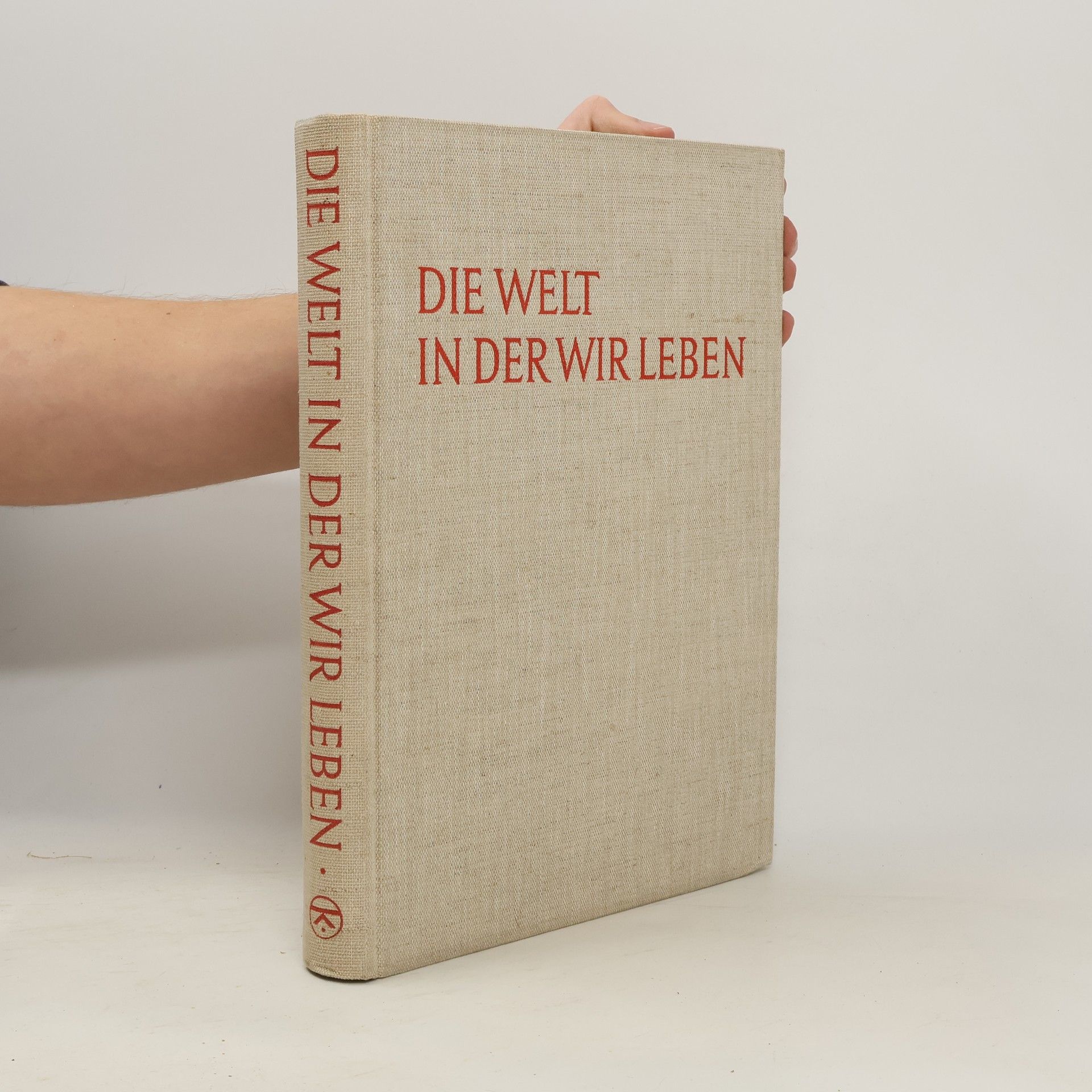 Kolektiv autorů Die Welt in der wir Leben