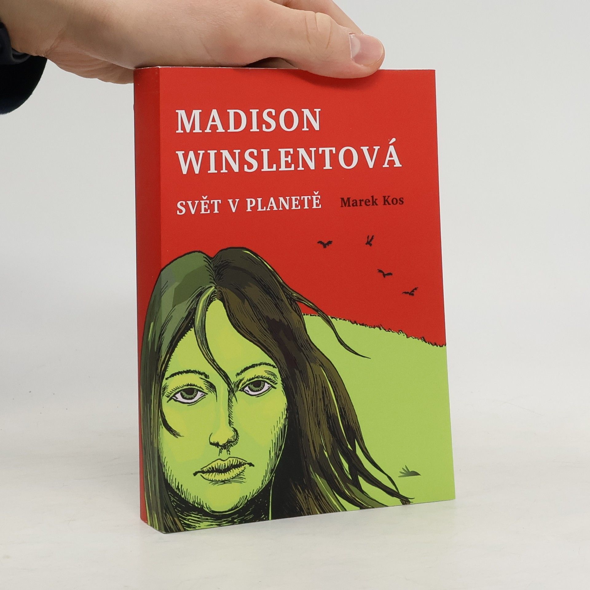 Marek Kos Madison Winslentová: Svět v planetě