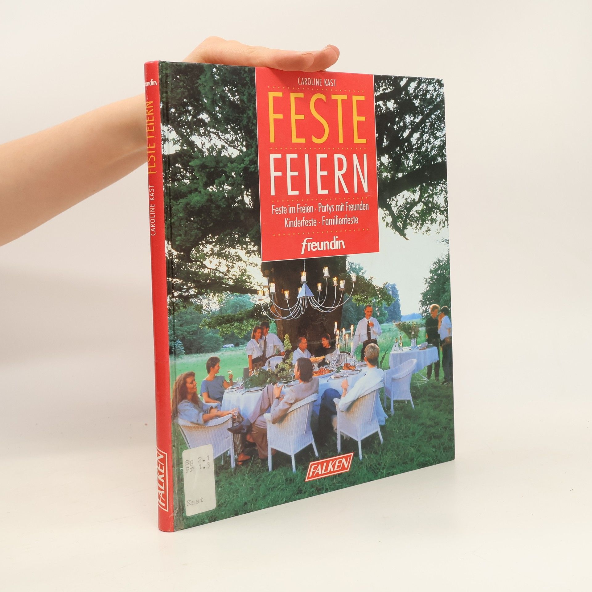 Caroline Kast Feste feiern