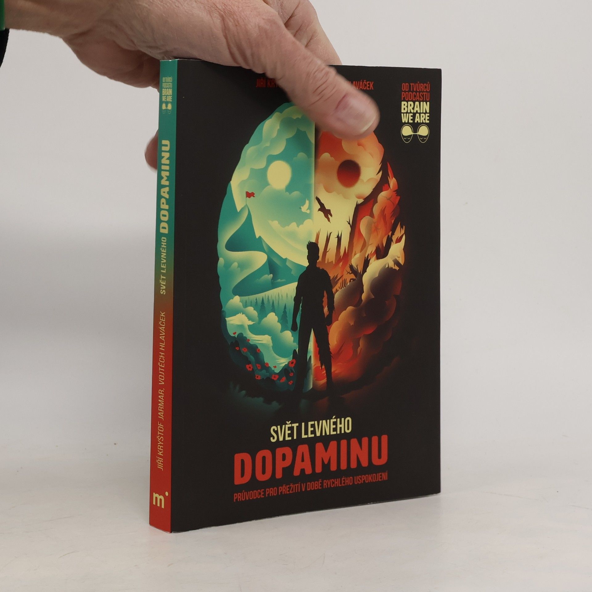 Vojtěch Hlaváček Svět levného dopaminu