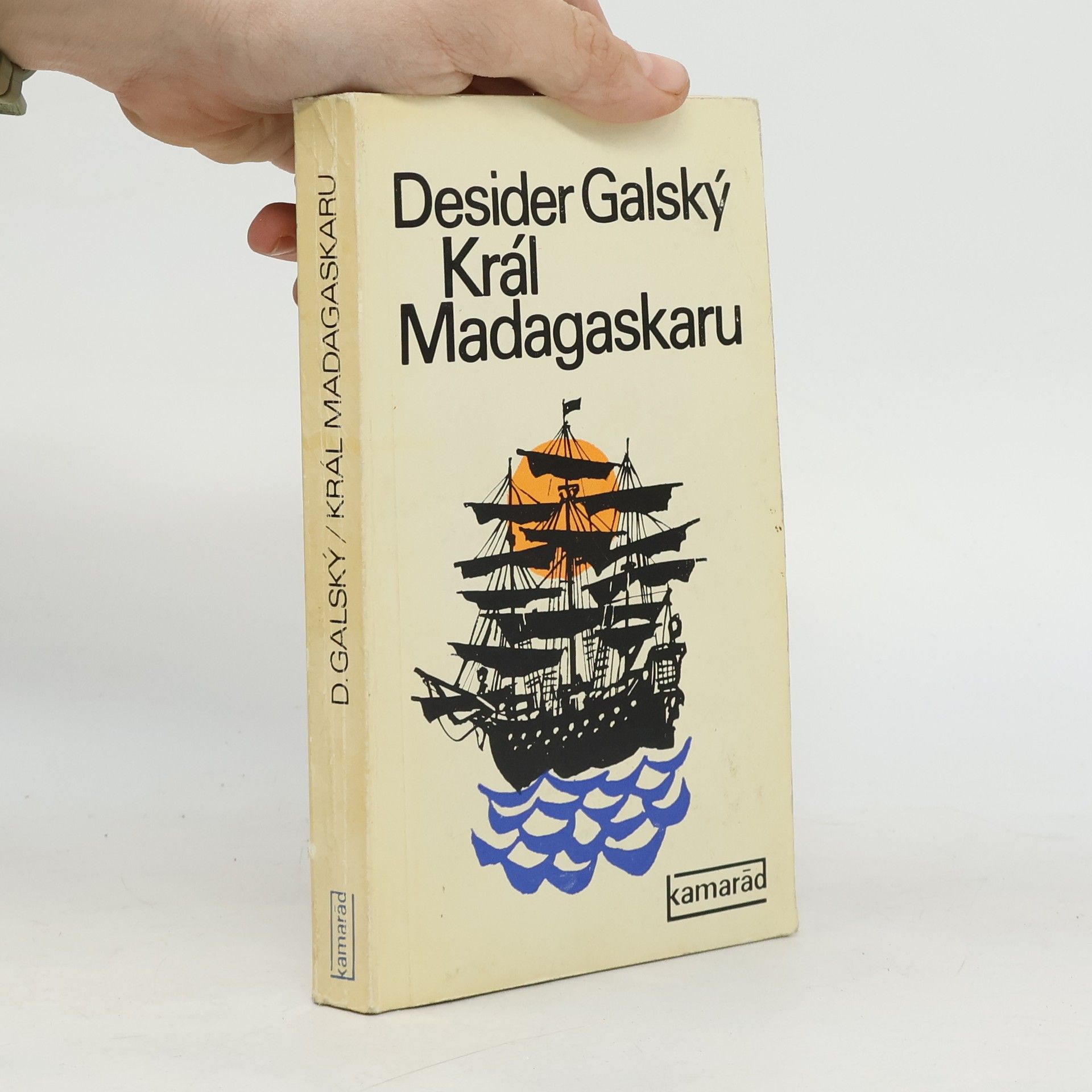 Desider Galský Král Madagaskaru