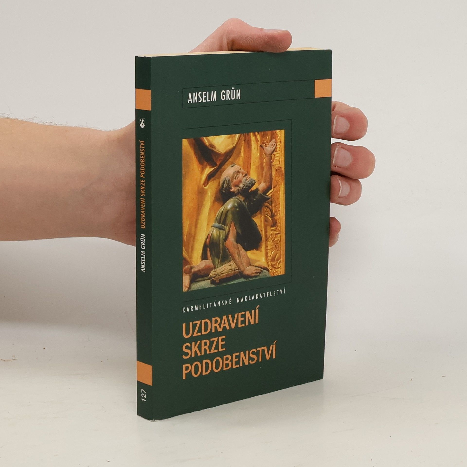 Anselm Grün Uzdravení skrze podobenství