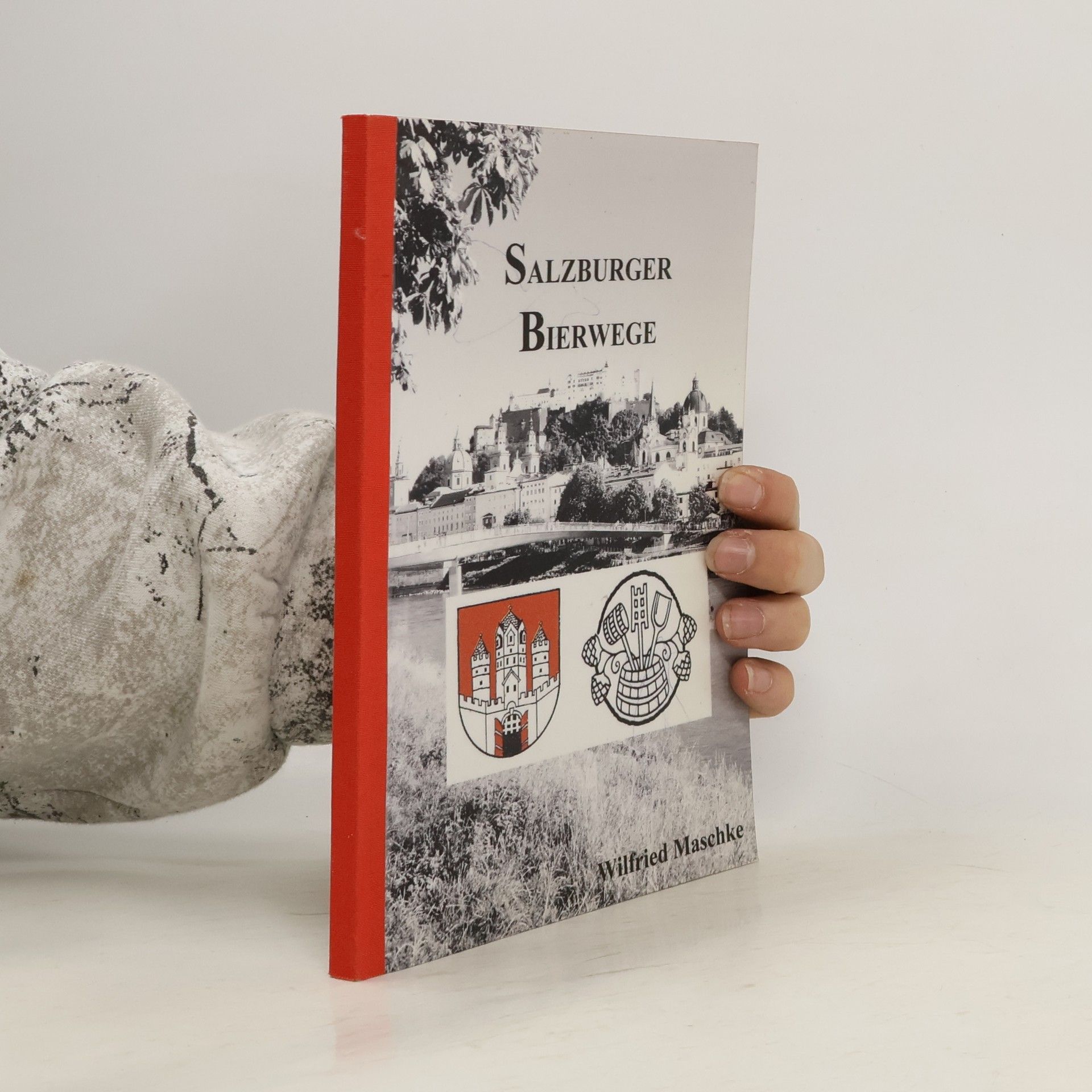 Wilfried Maschke Salzburger Bierwege