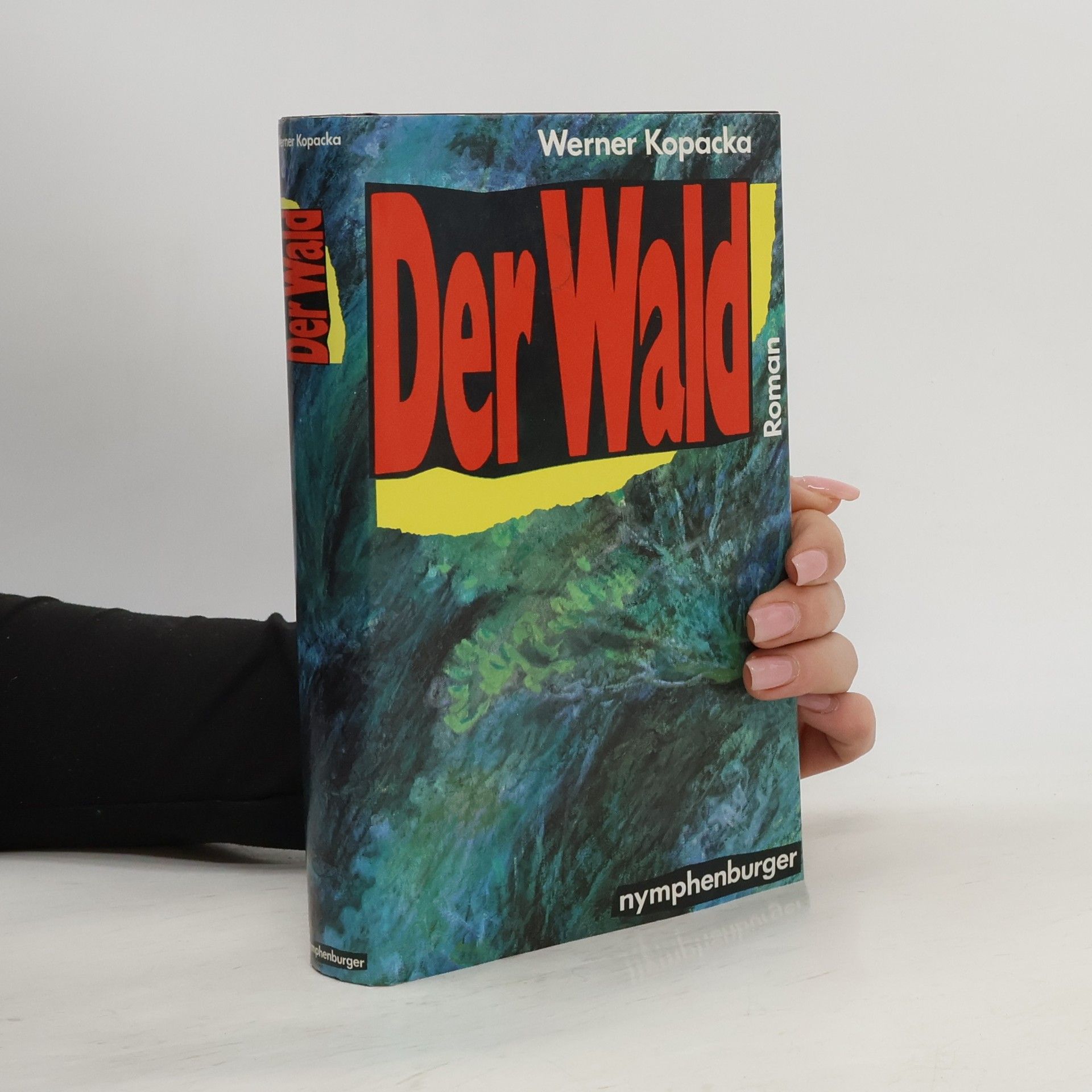 Werner Kopacka Der Wald