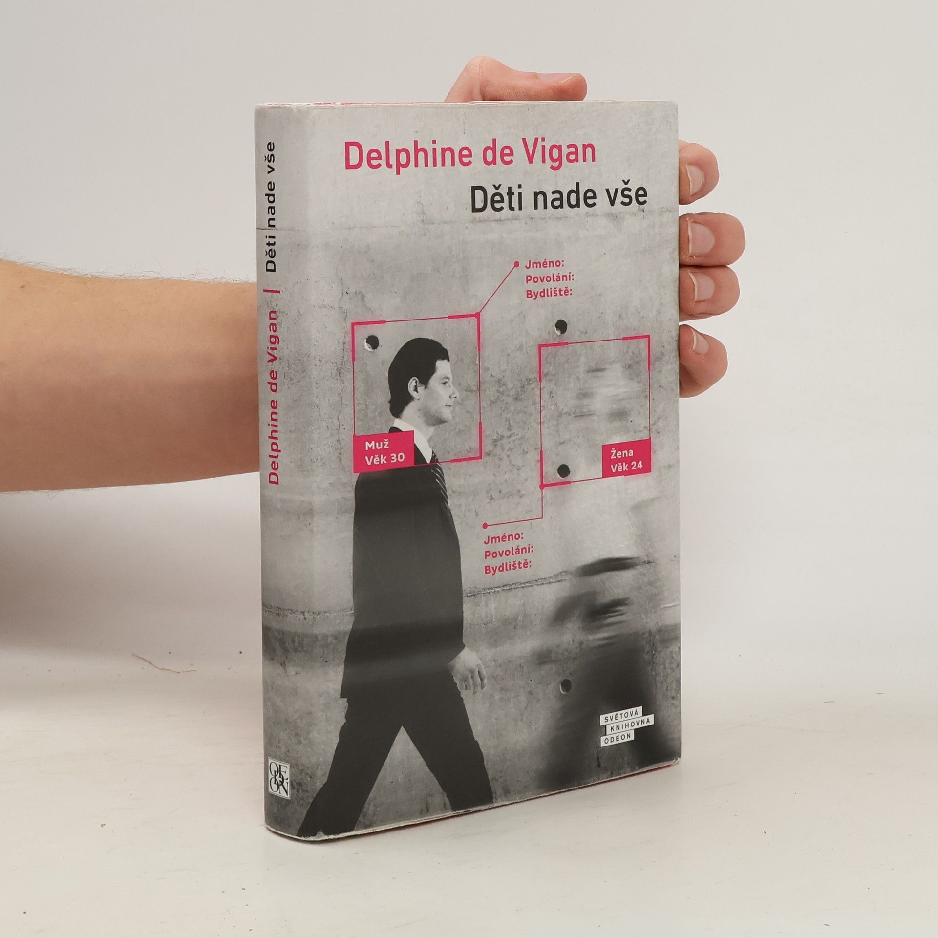 Delphine de Vigan Děti nade vše