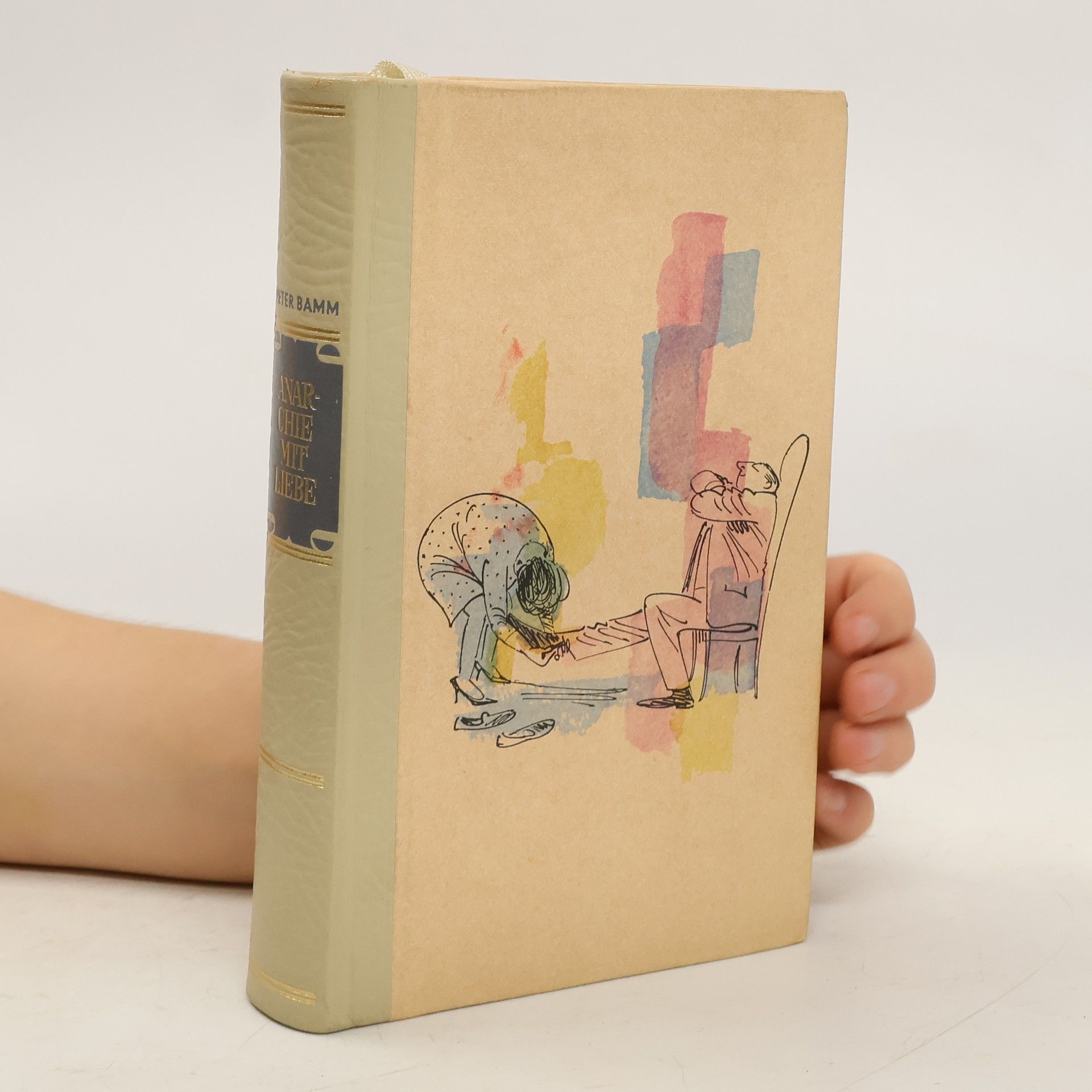 Peter Bamm Anarchie mit Liebe