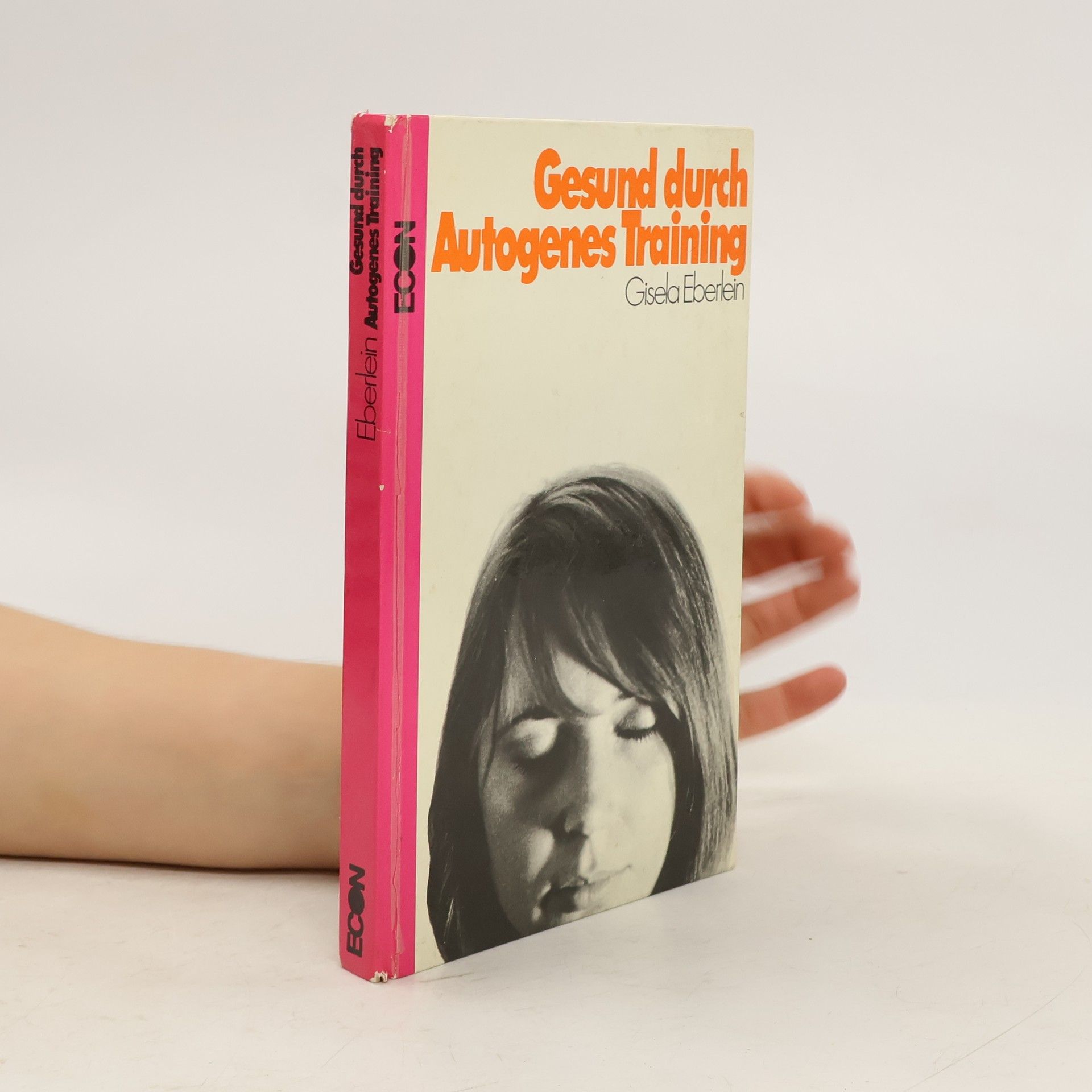 Gisela Eberlein Gesund durch autogenes Training
