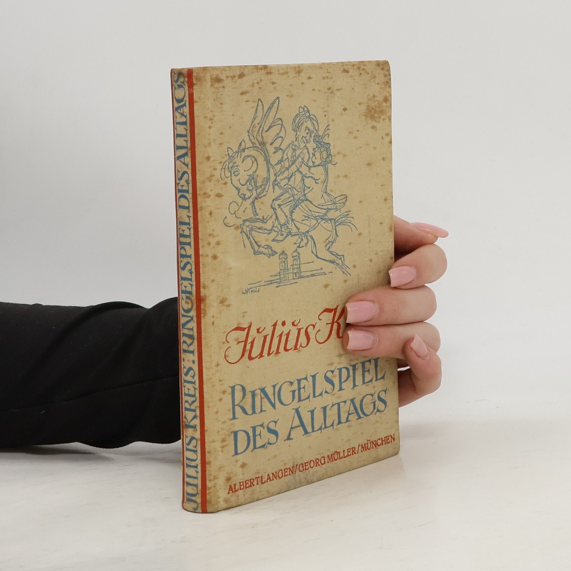 Julius Kreis Ringelspiel des Alltags