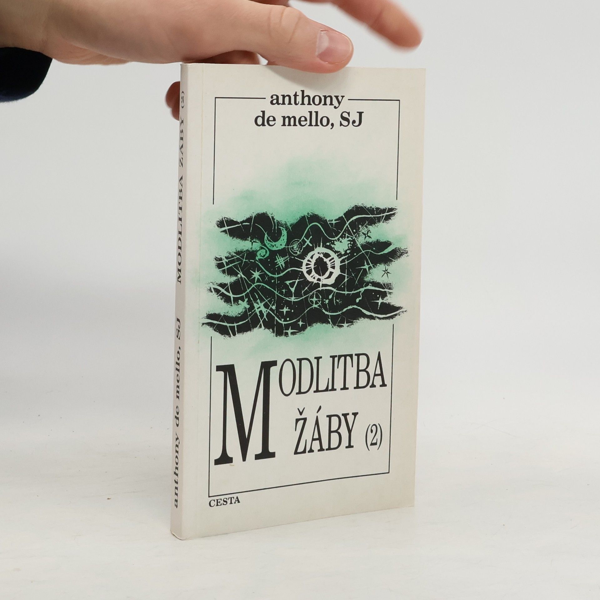 Anthony de Mello Modlitba žáby. 2. díl