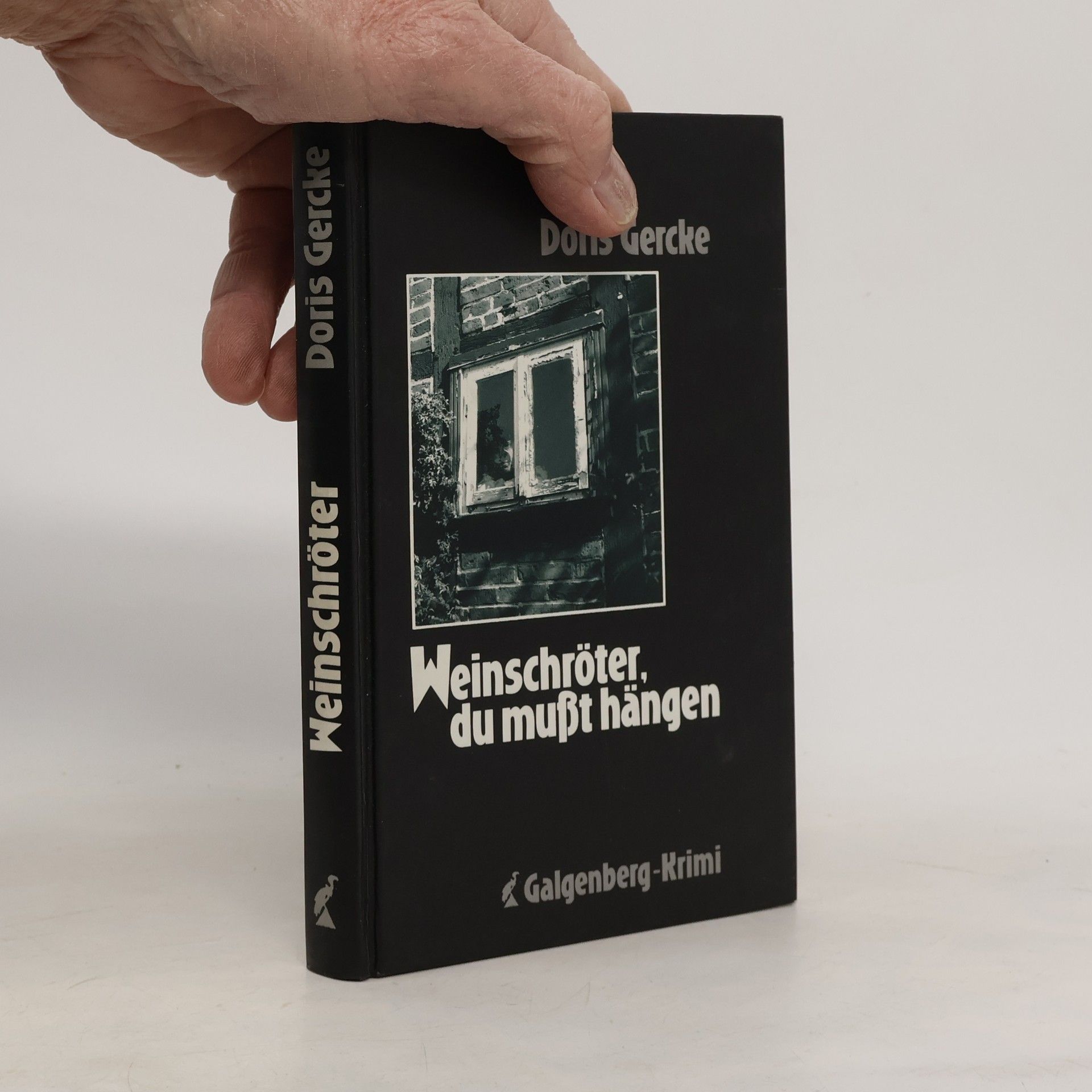 Doris Gercke Weinschröter, du musst hängen