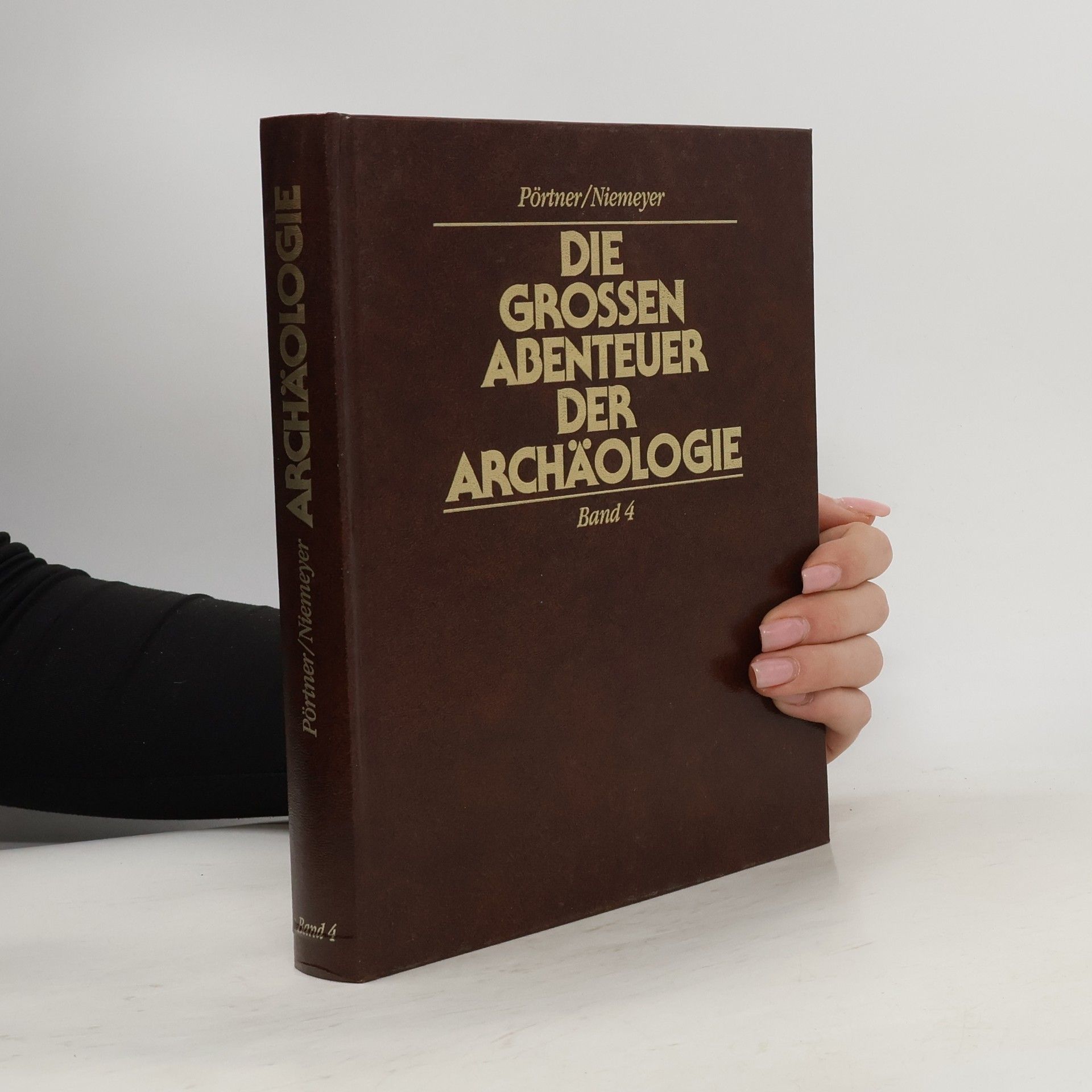 Autores varios Die Grossen Abenteuer der Archäologie. Band 4