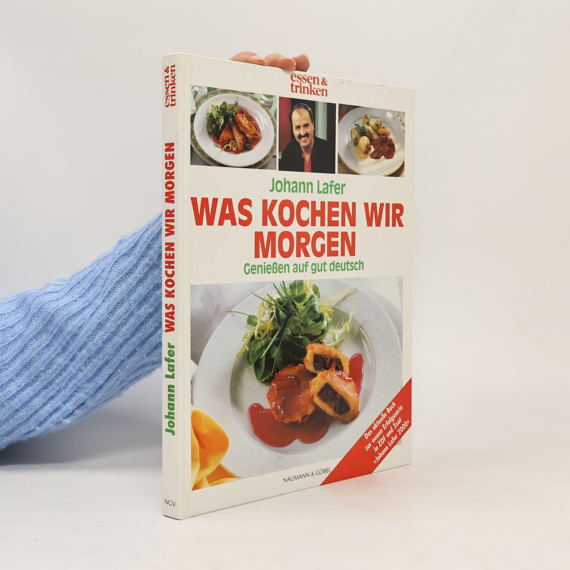 Johann Lafer Was Kochen wir Morgen: Genießen auf gut deutsch