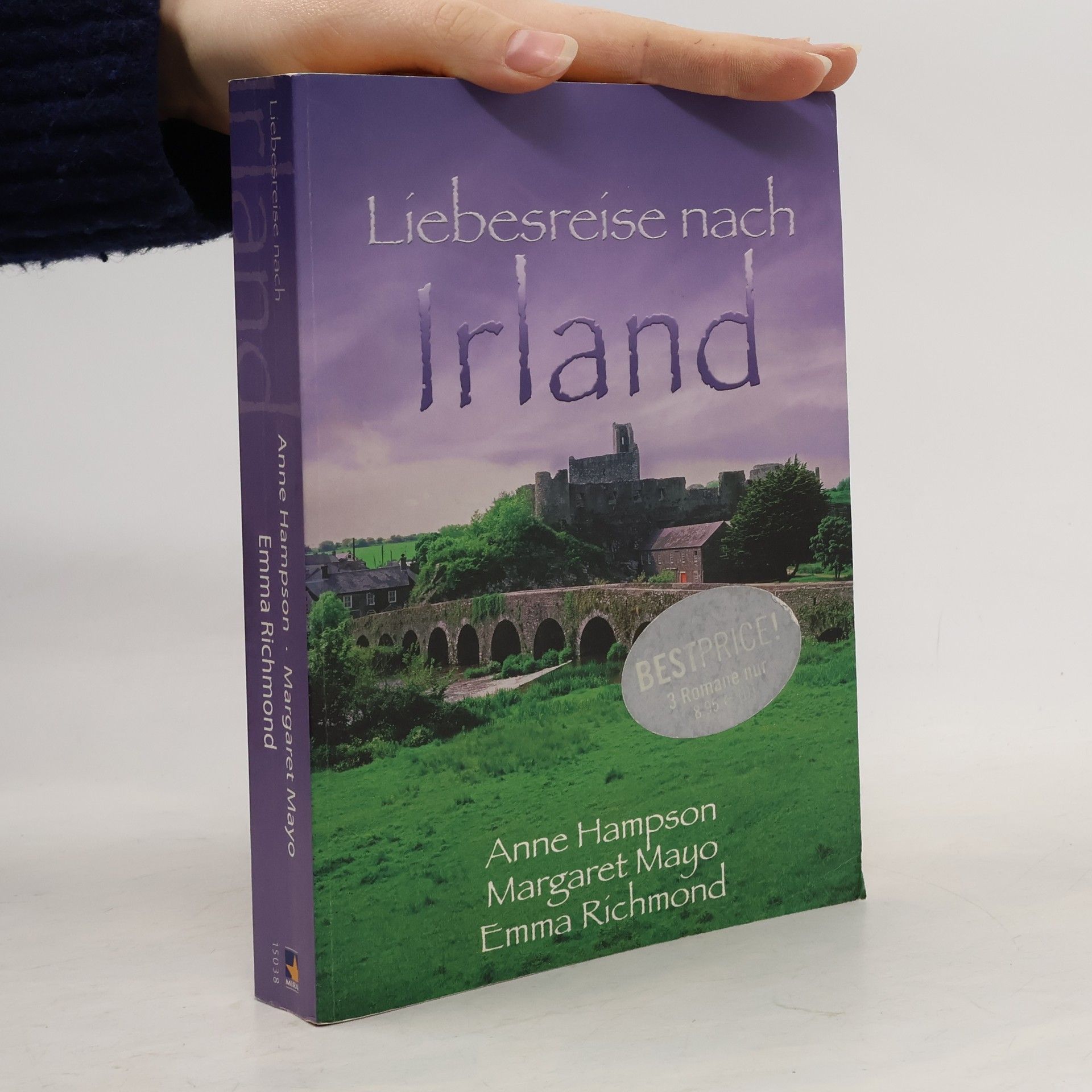Liebesreise nach Irland. Geliebter Vagabund; Das Cottage im Wald; Irische Liebesträume