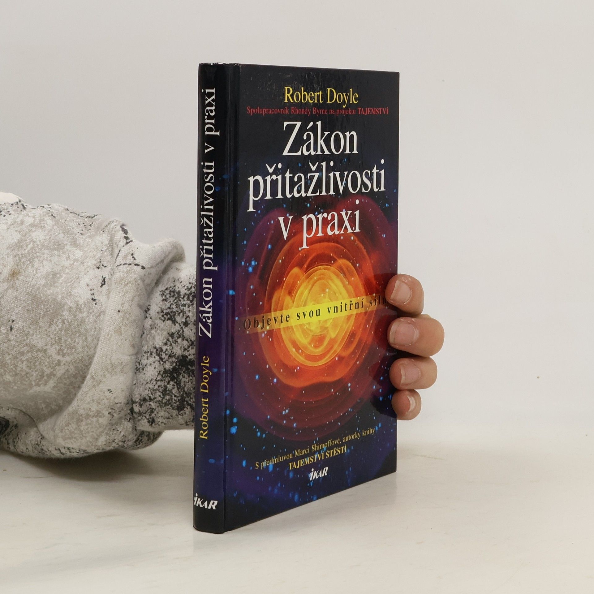 Zákon přitažlivosti v praxi: Objevte svou vnitřní sílu