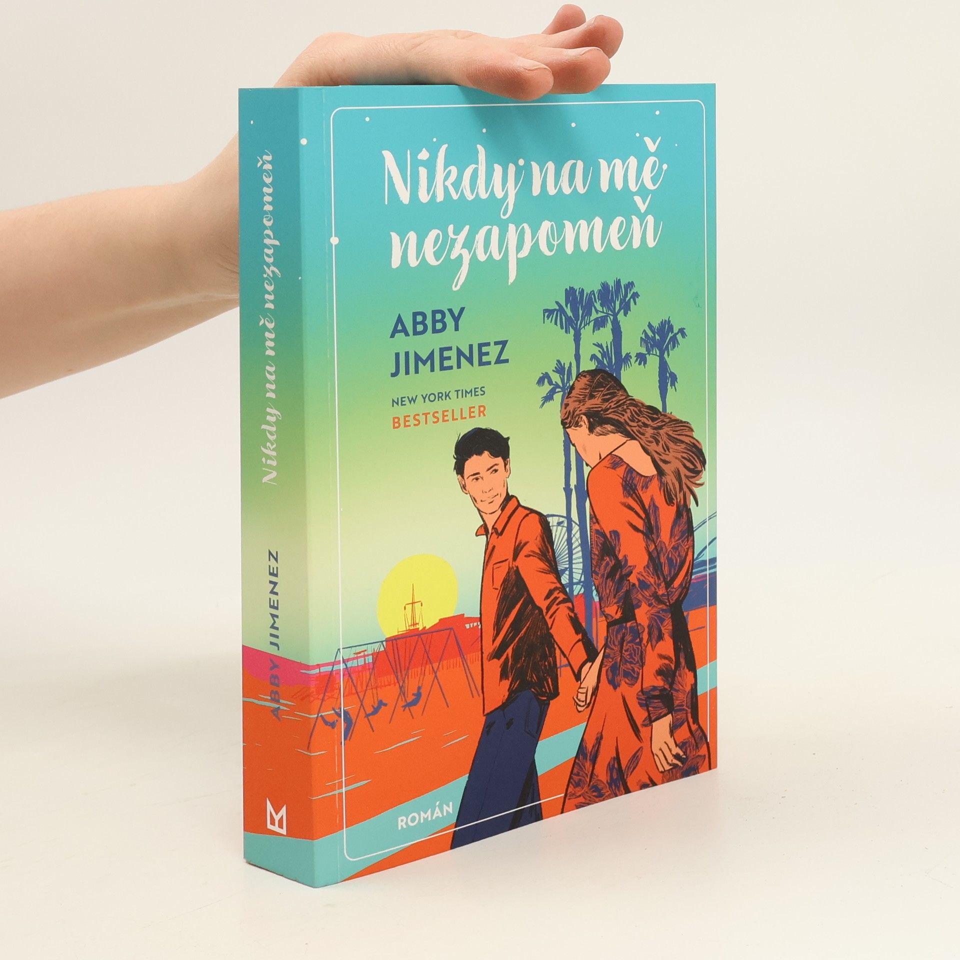 Abby Jimenez Nikdy na mě nezapomeň