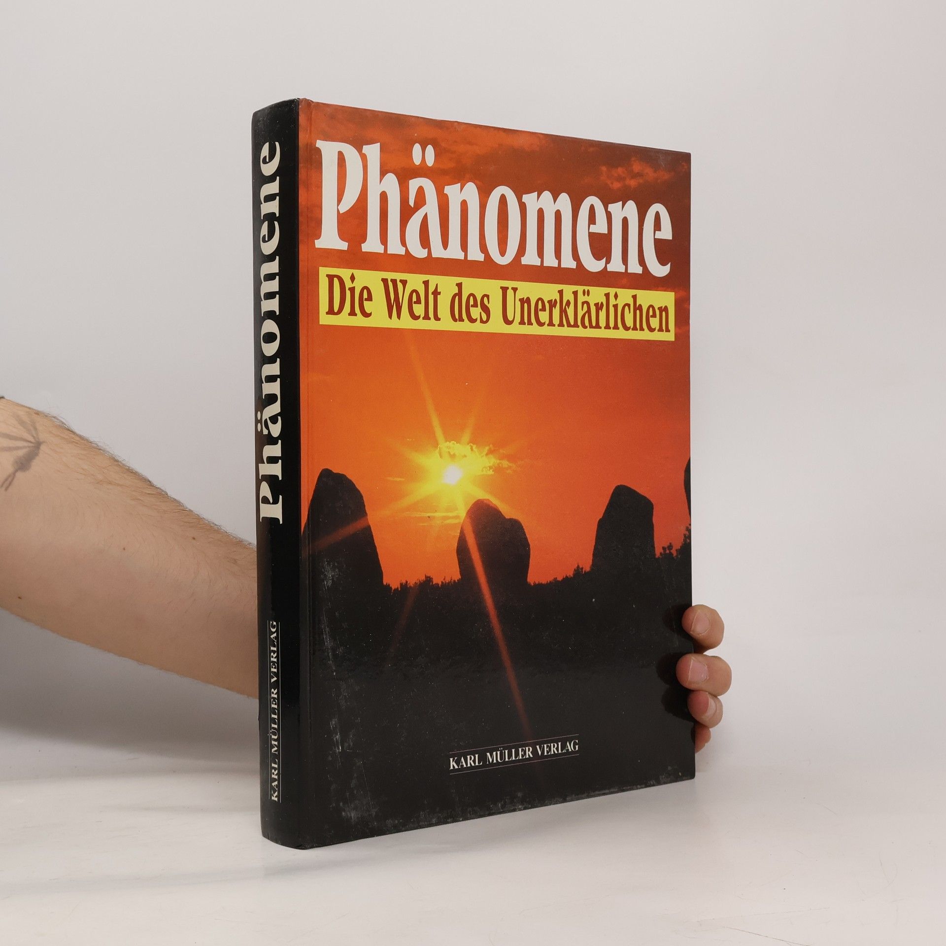 Autorenkollektiv Phänomene Die Welt des Unerklärlichen