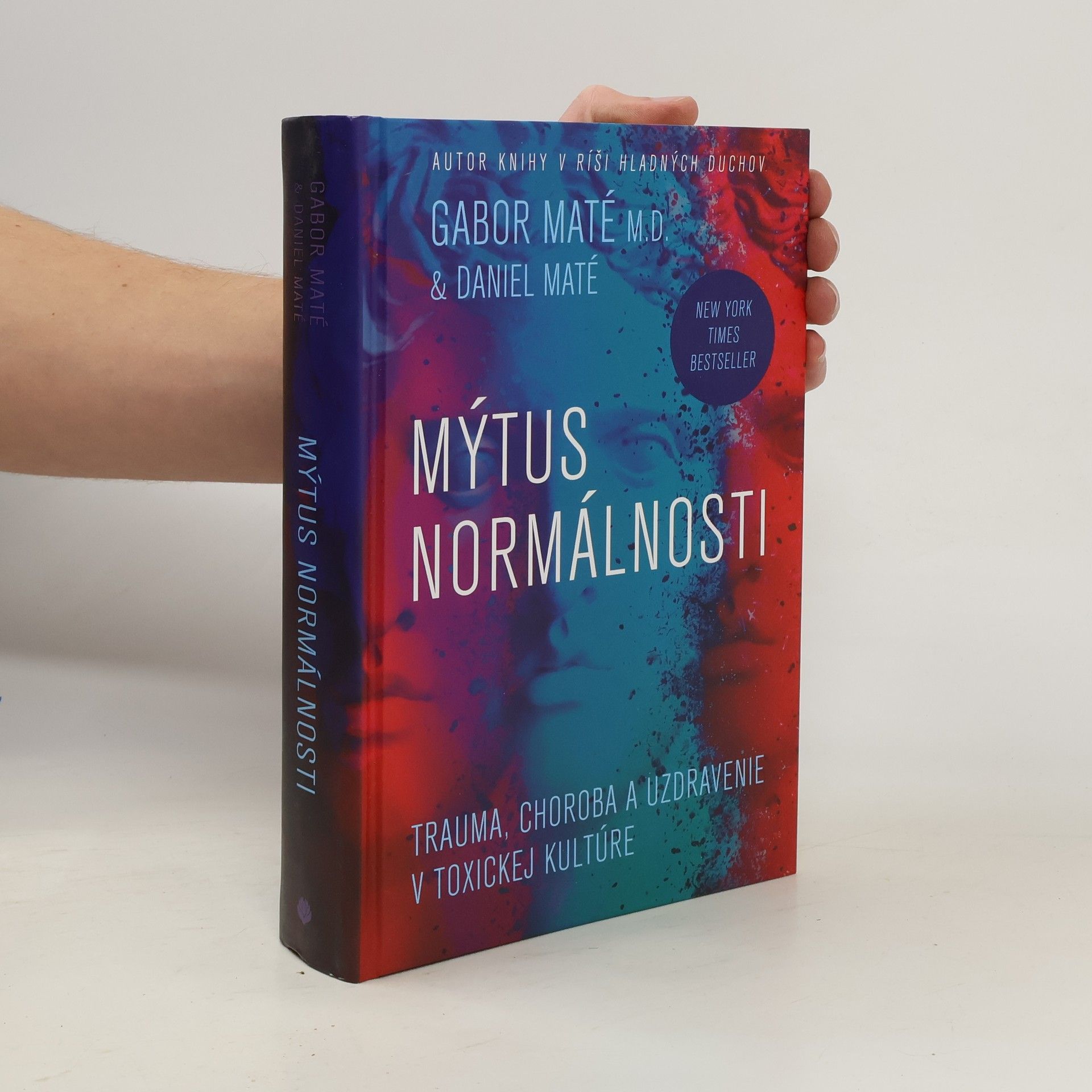 Gabor Maté Mýtus normálnosti