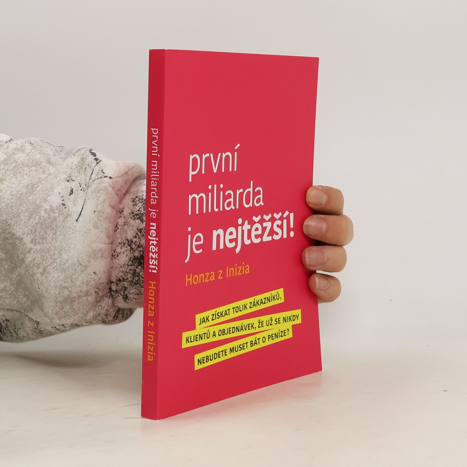 První miliarda je nejtěžší!