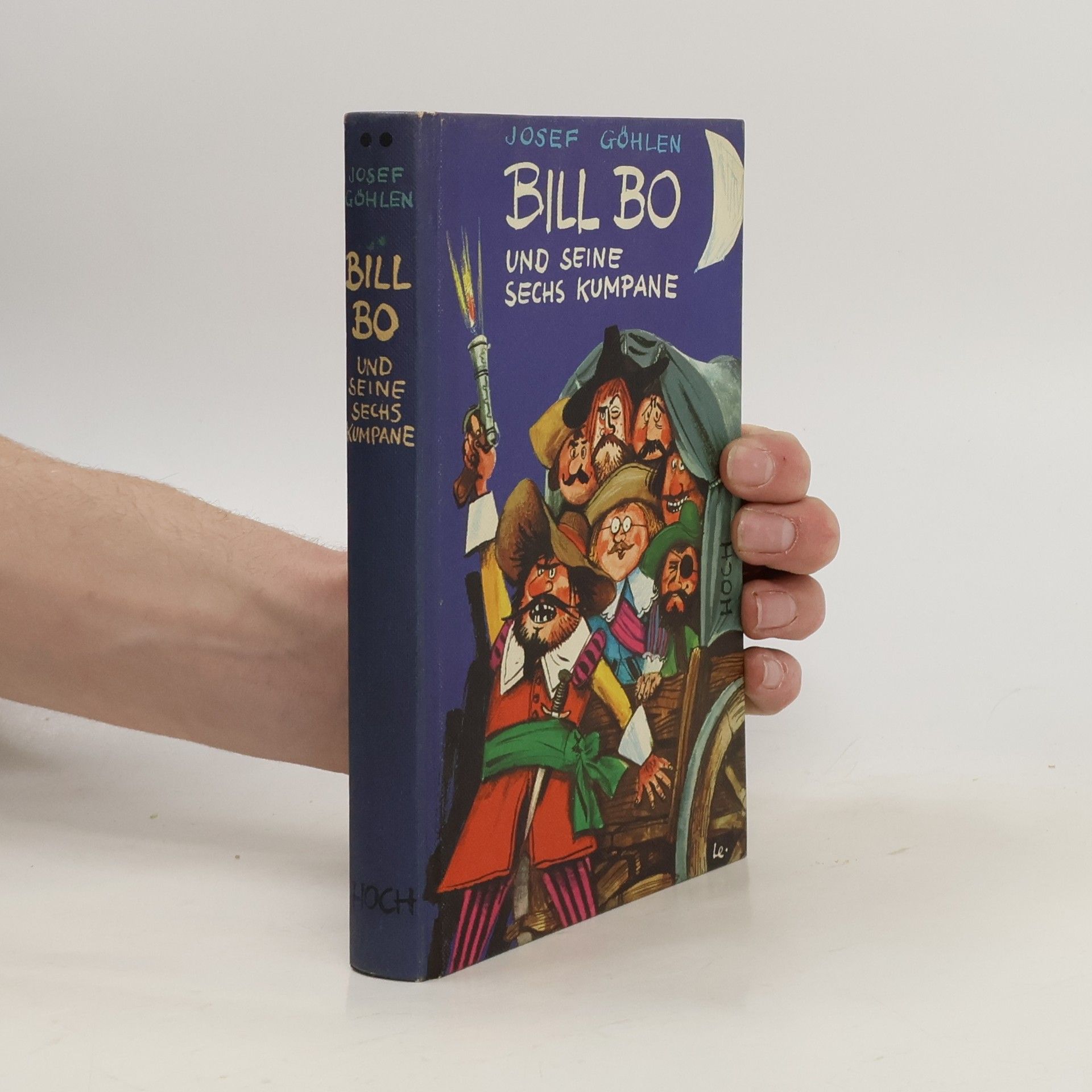 Josef Göhlen Bill Bo und seine sechs kumpane