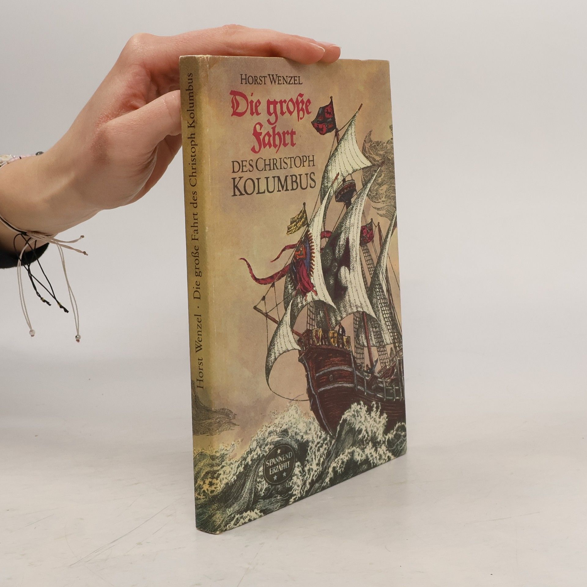 Horst Wenzel Die große Fahrt des Christoph Kolumbus