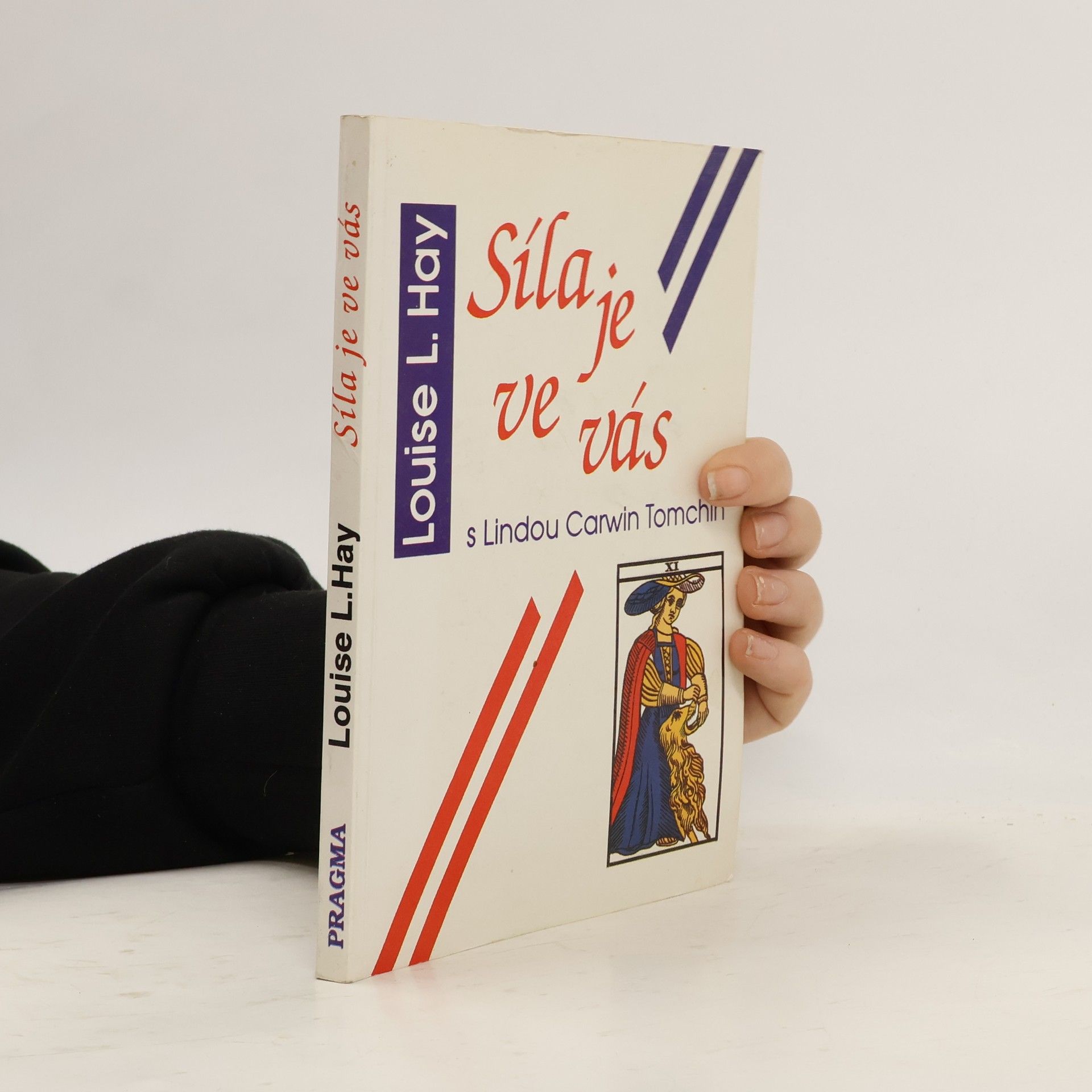 Louise Lynn Hay Síla je ve vás