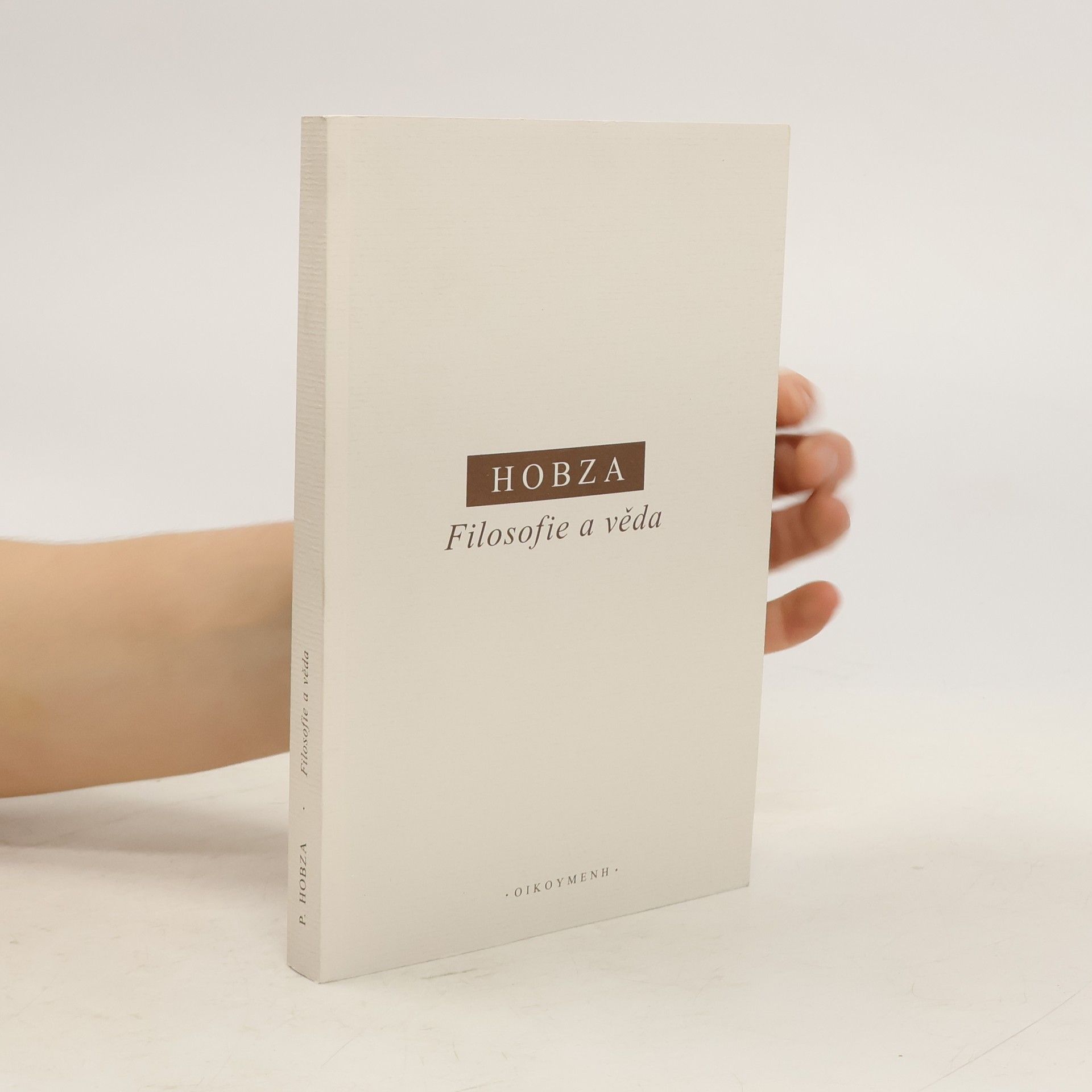 Pavel Hobza Filosofie a věda