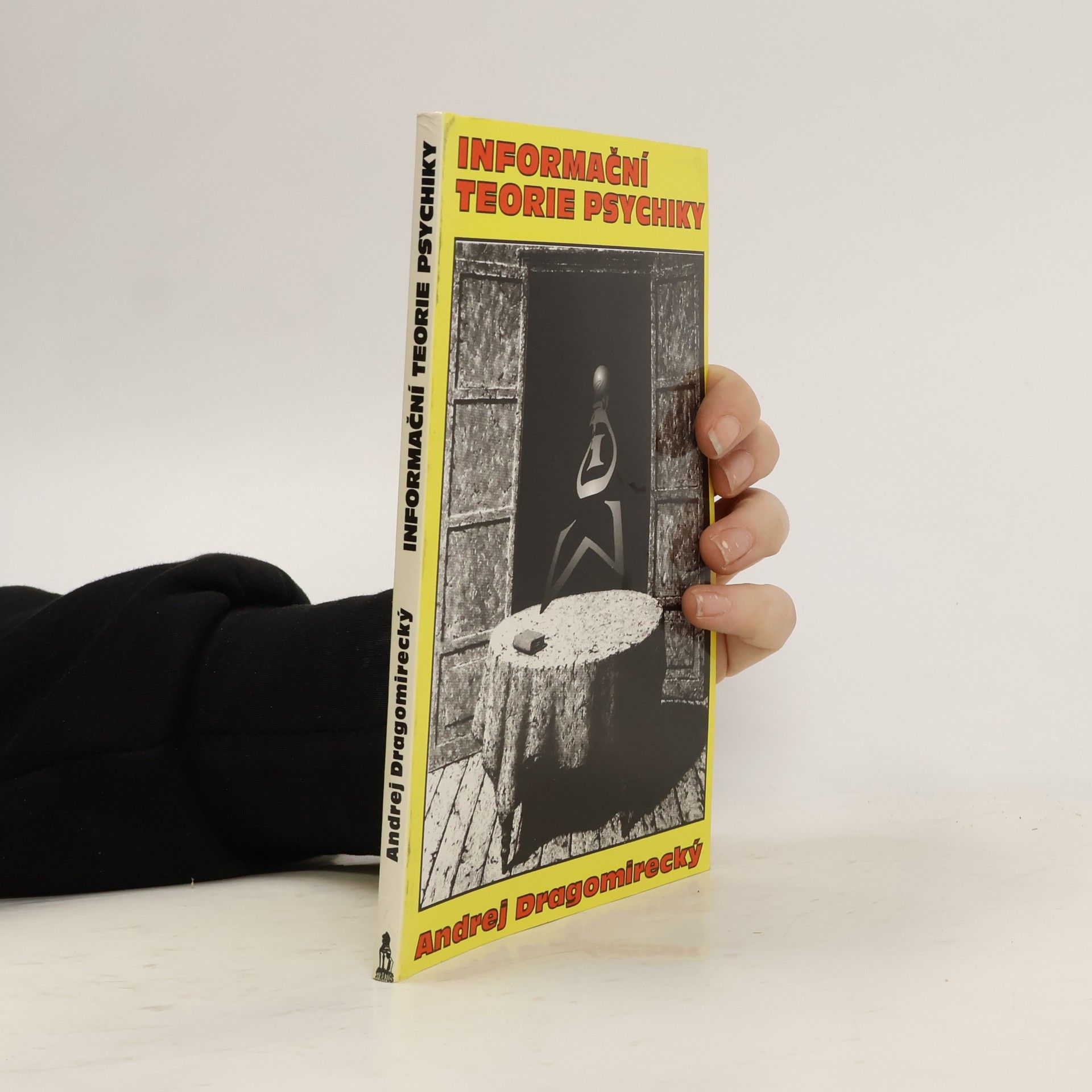 Andrej Dragomirecký Informační teorie psychiky