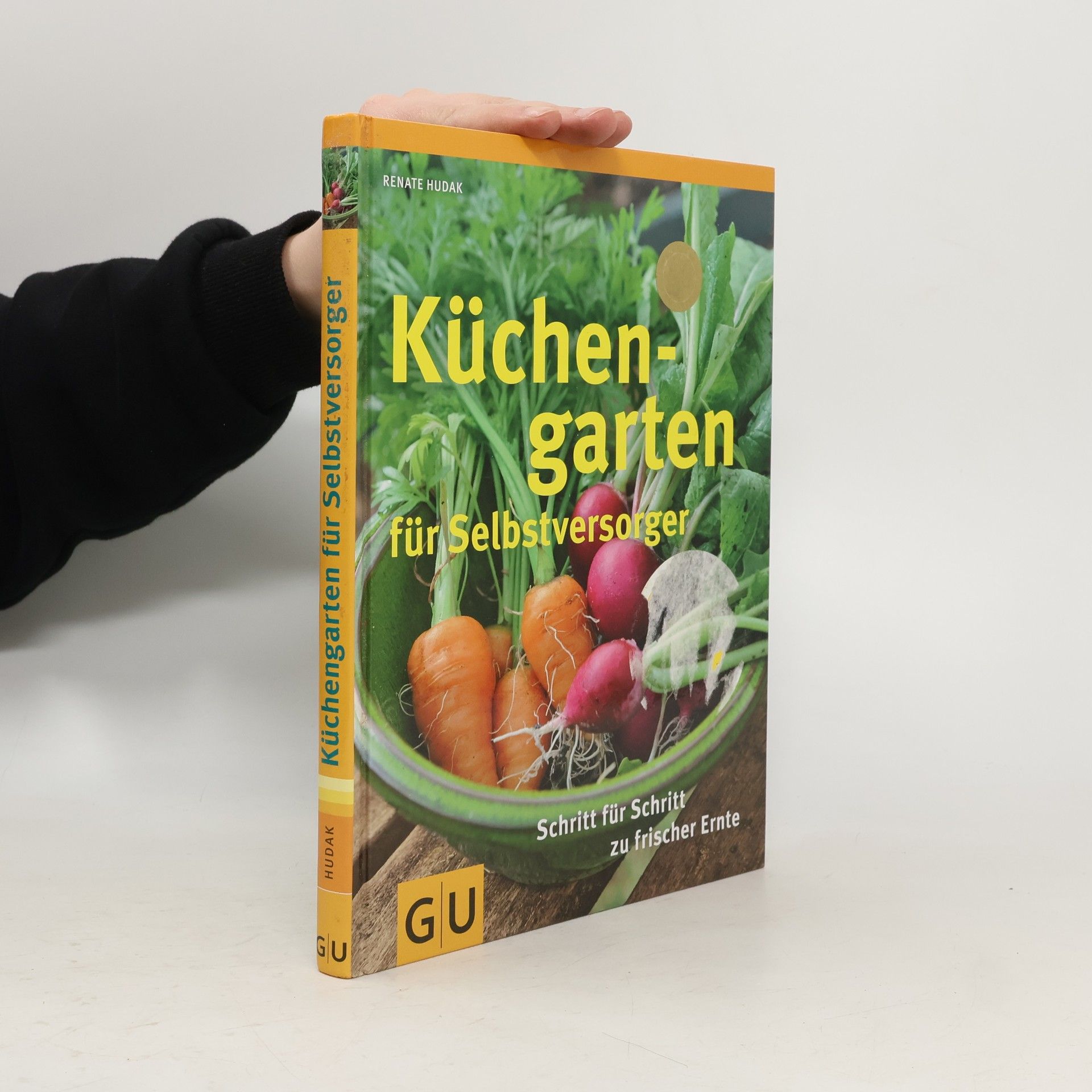 Renate Hudak Küchengarten für Selbstversorger