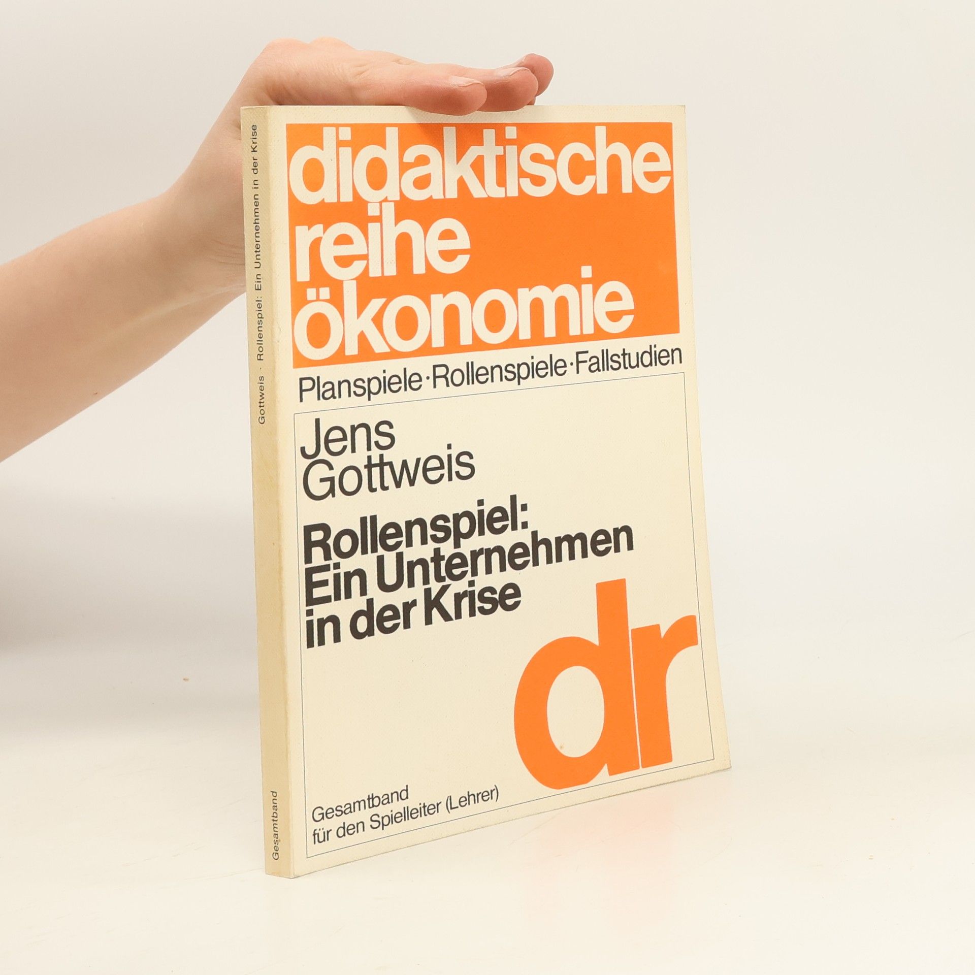 Jens Gottweis Rollenspiel, ein Unternehmen in der Krise - Gesamtband für den Spielleiter