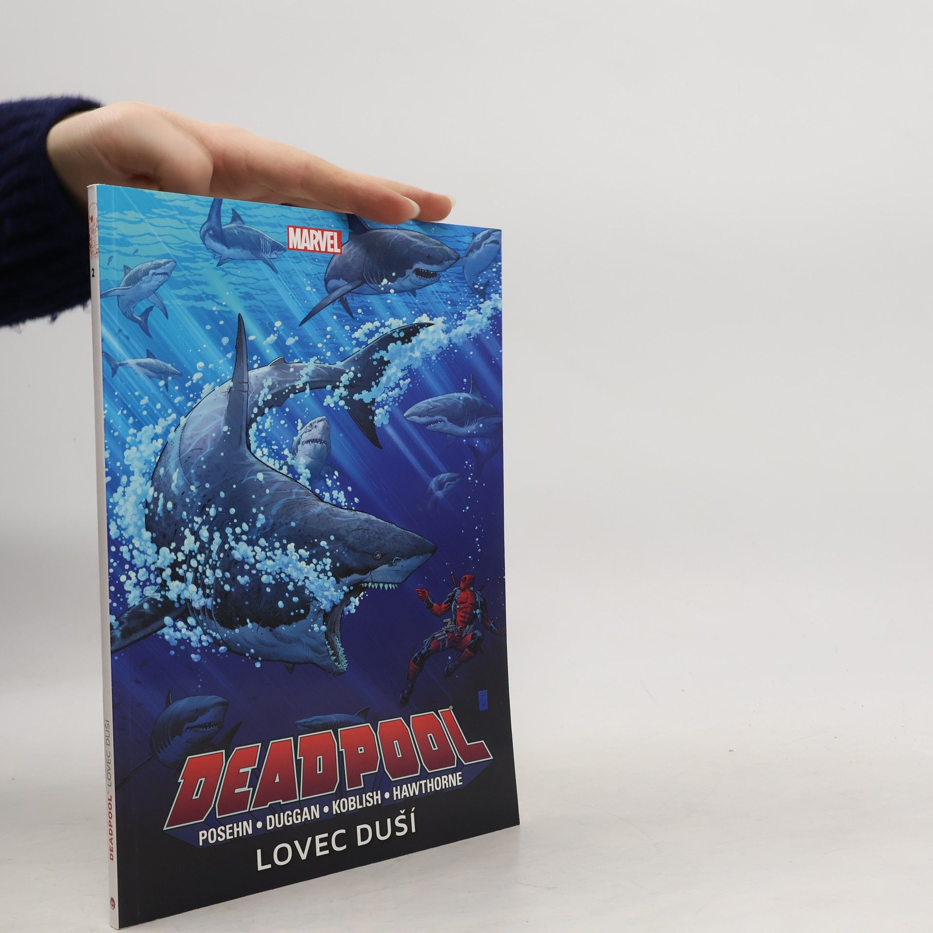 Brian Posehn Deadpool. Lovec duší