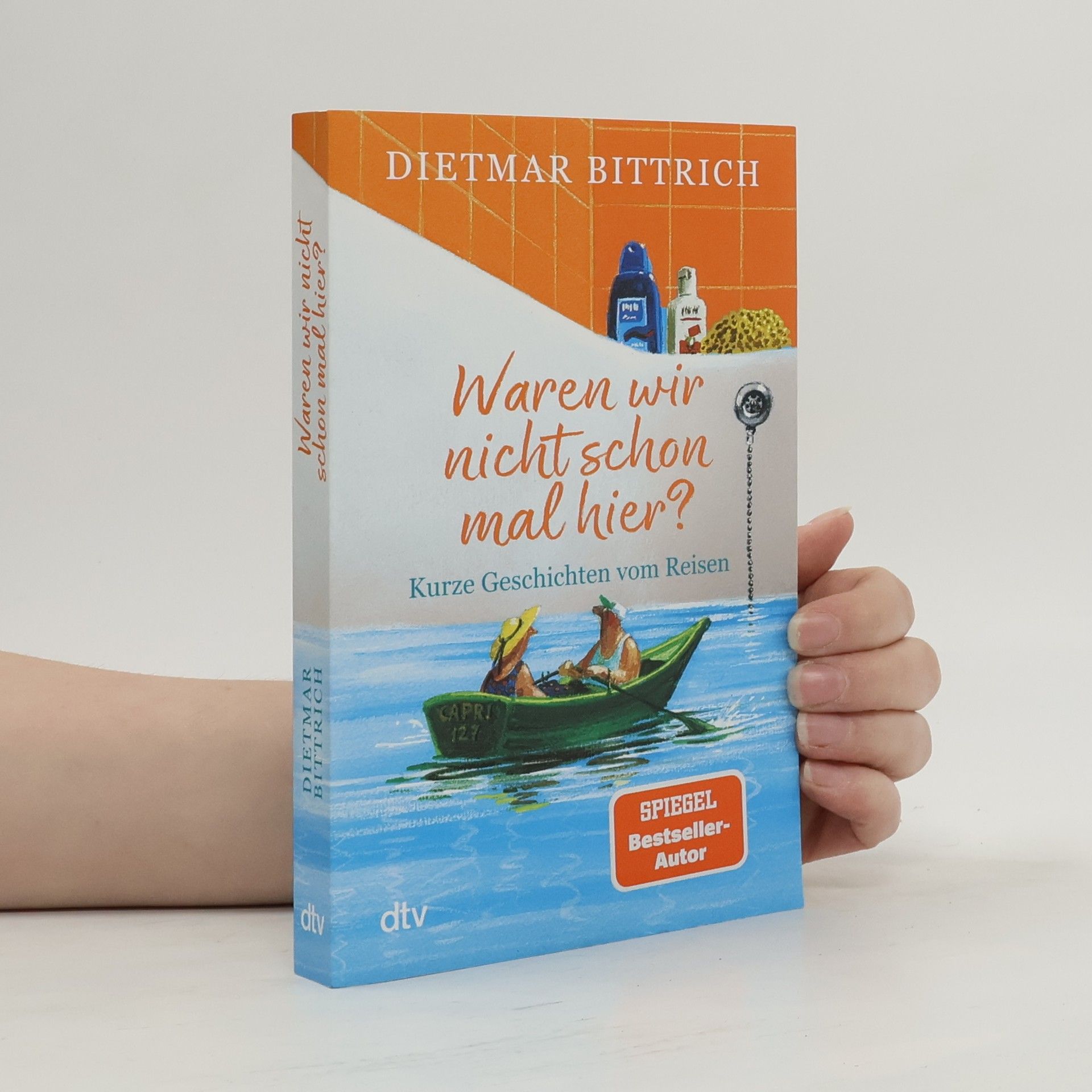 Dietmar Bittrich Waren wir nicht schon mal hier?