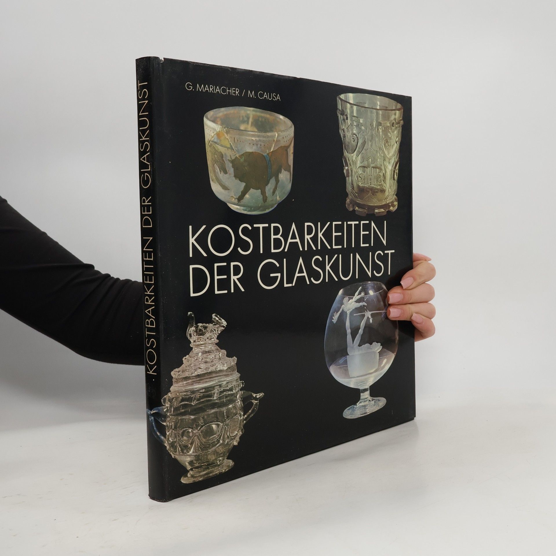 G. Mariacher Kostbarkeiten der glaskunst: Von der Antike bis zur Renaissance
