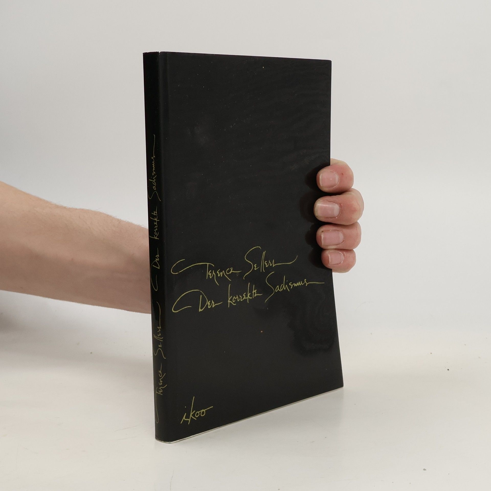 Terence Sellers Der korrekte Sadismus