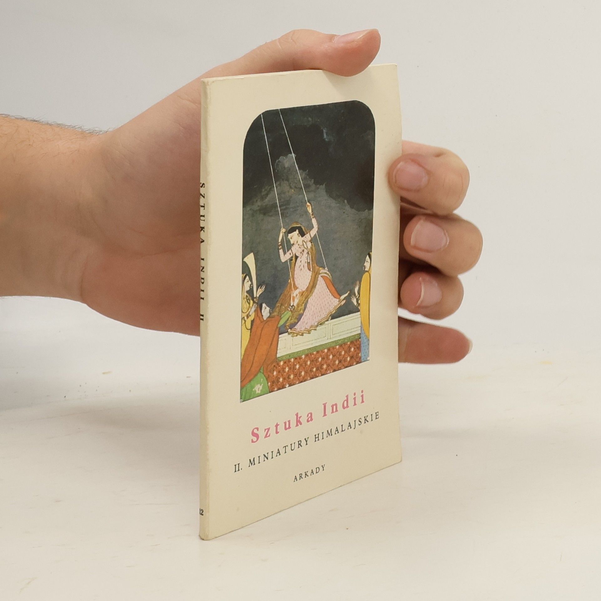 Autorenkollektiv Sztuka Indii II. Miniatury Himalajskie