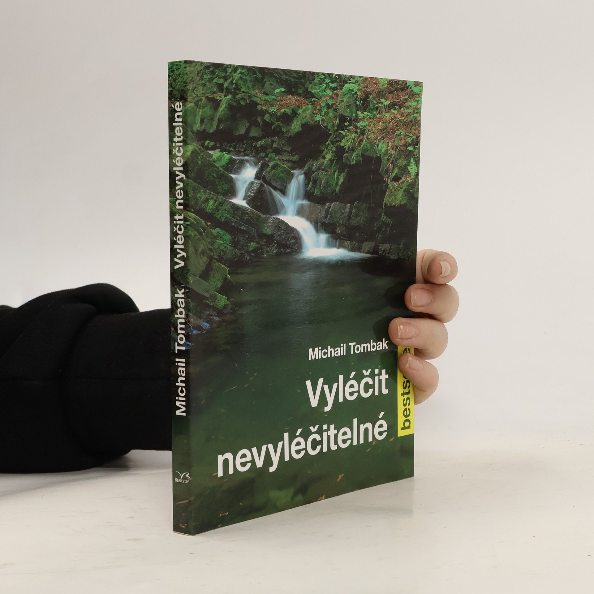 Michail Tombak Vyléčit nevyléčitelné