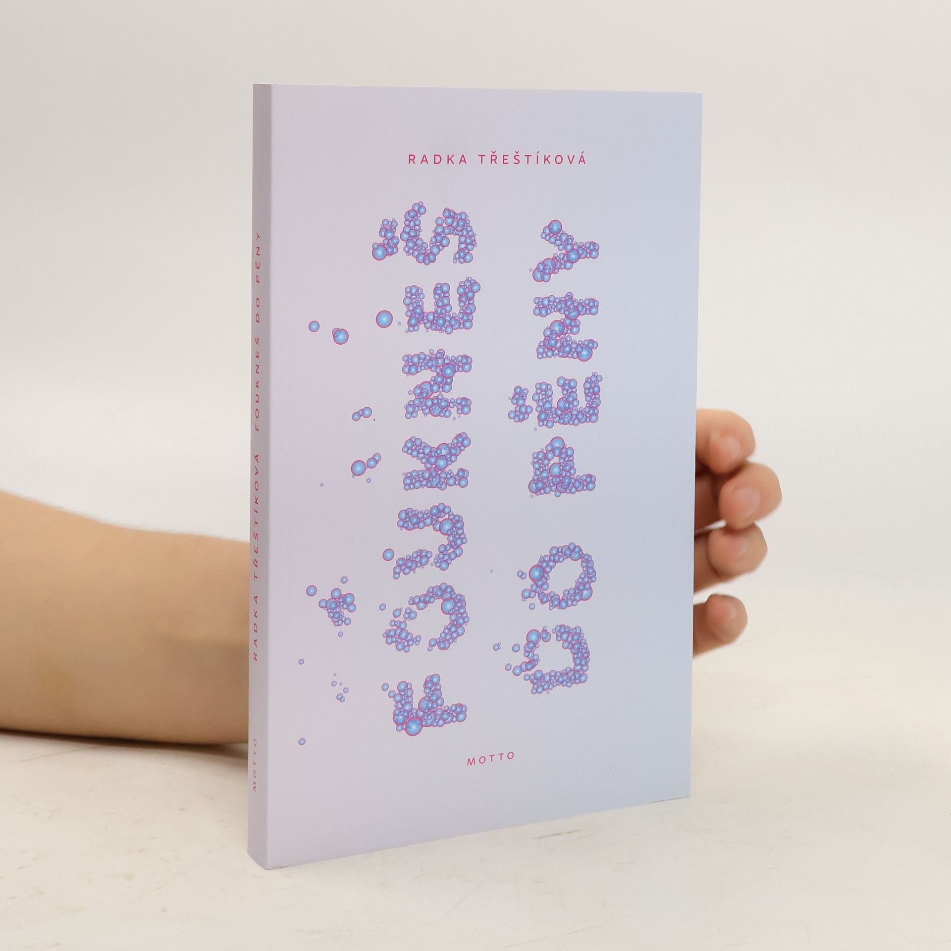 Radka Třeštíková Foukneš do pěny