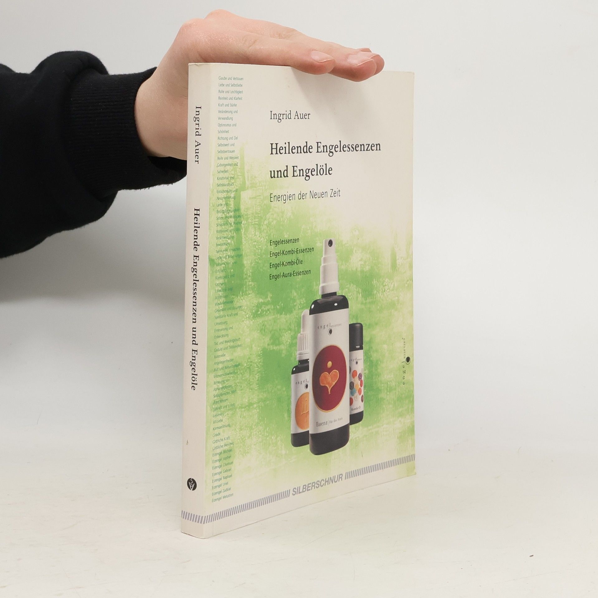 Ingrid Auer Heilende Engelessenzen und Engelöle