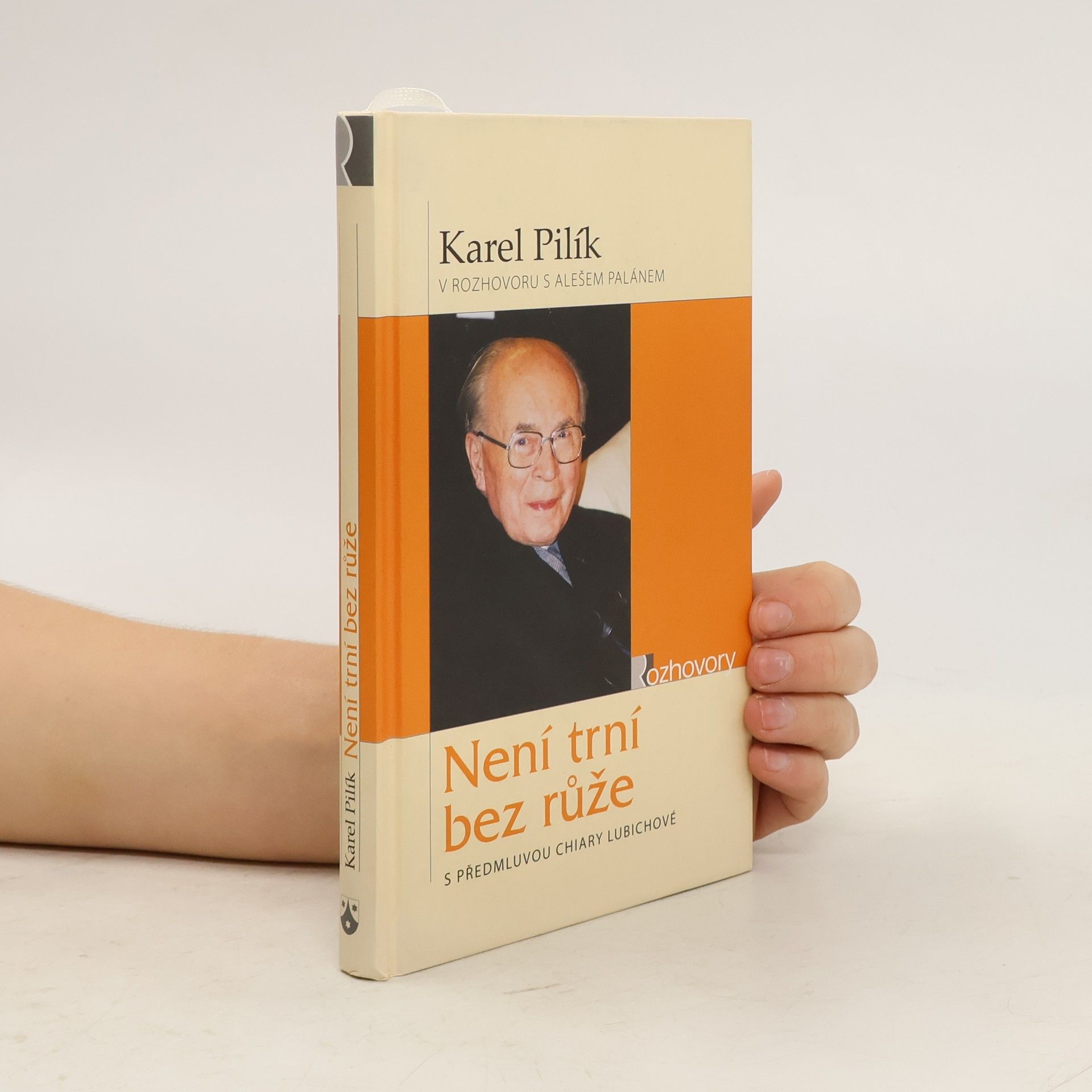 Karel Pilík Není trní bez růže