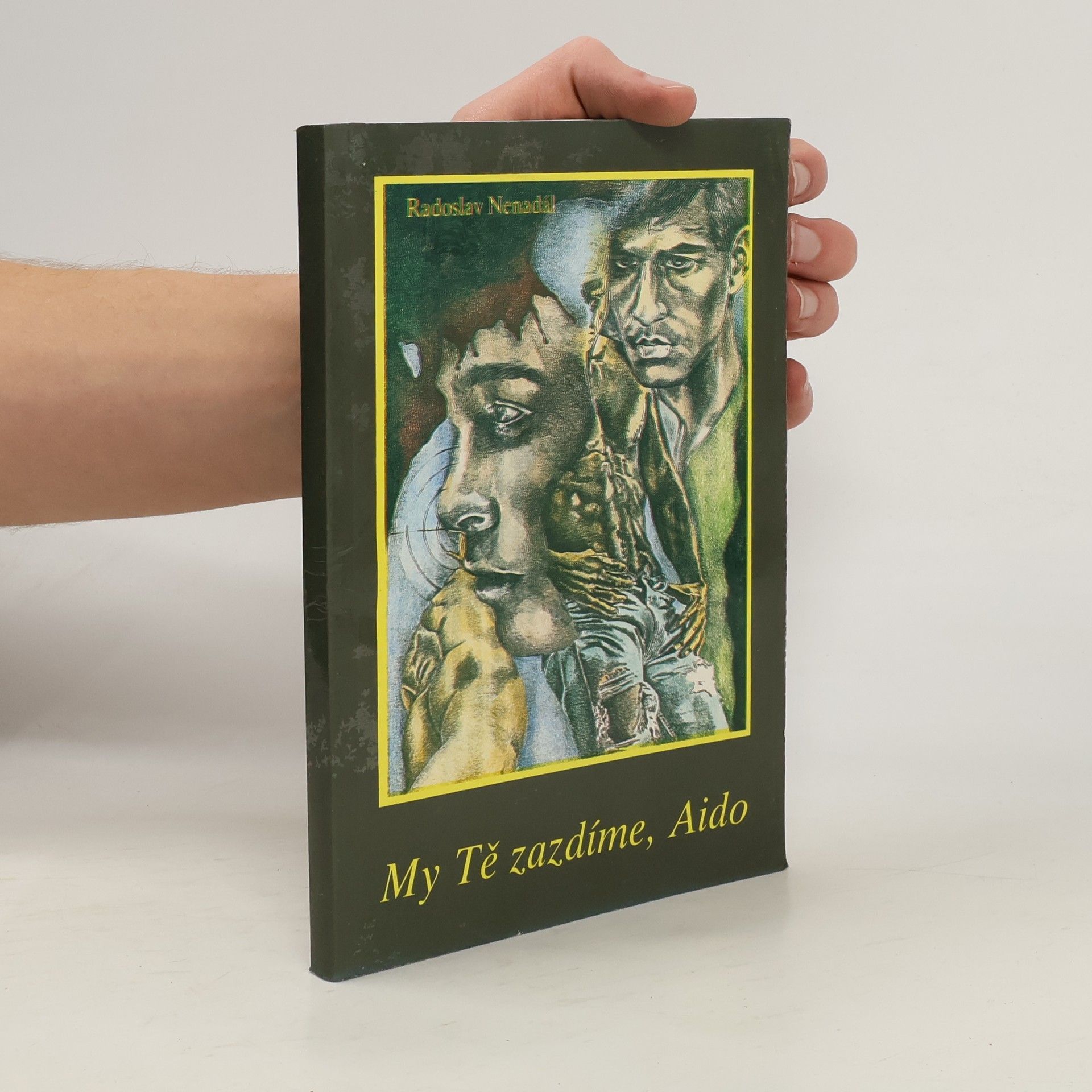 Radoslav Nenadál My tě zazdíme, Aido