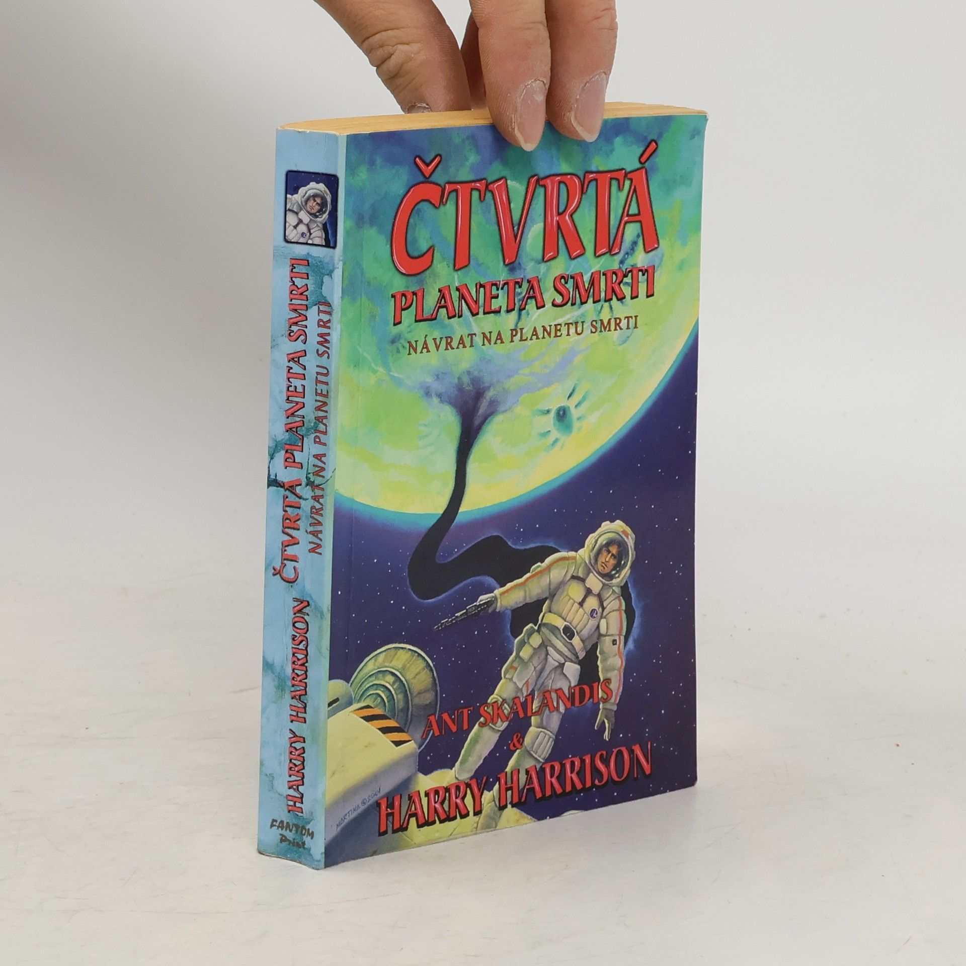 Harry Harrison Čtvrtá planeta smrti, Návrat na planetu smrti
