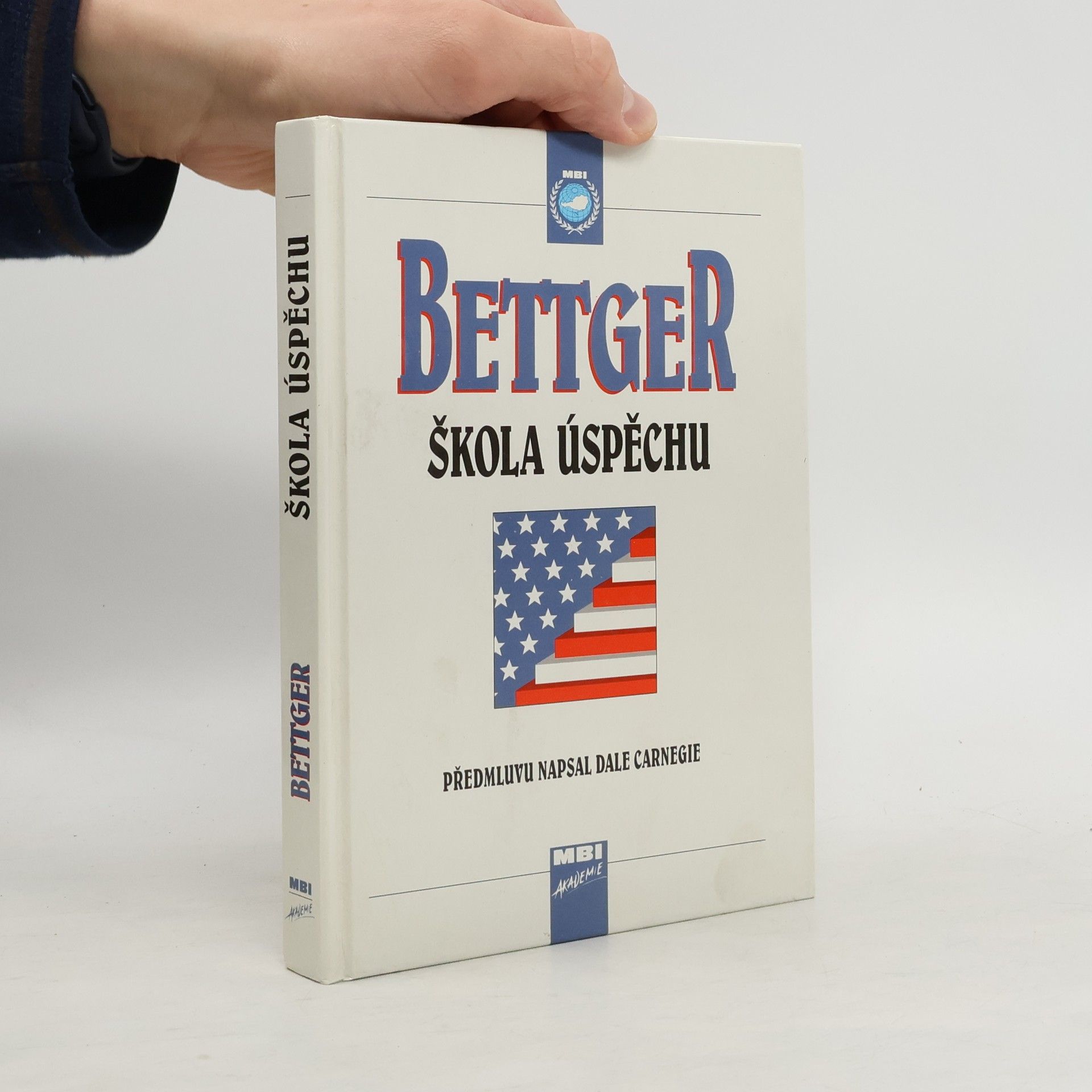 Frank Bettger Škola úspěchu