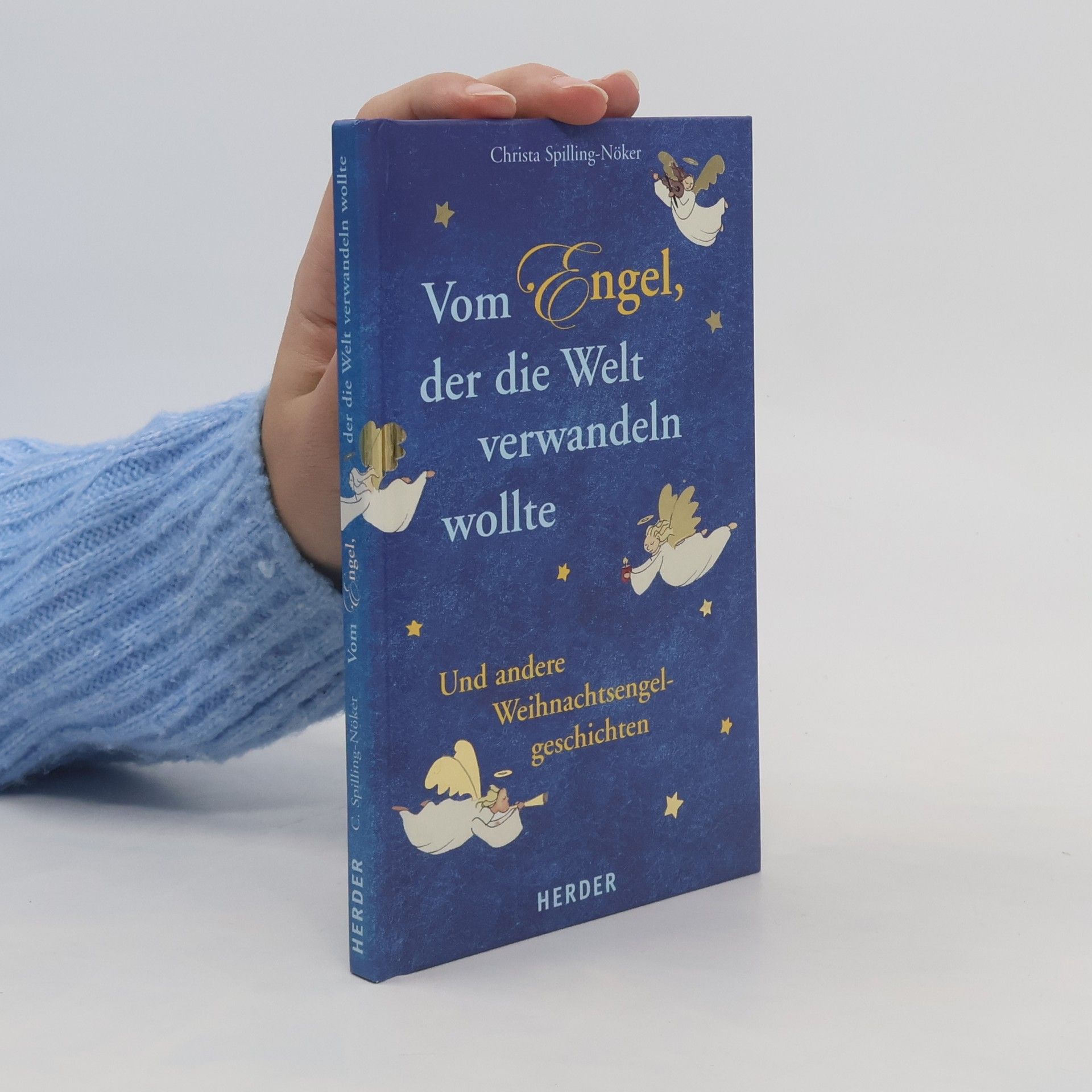 Christa Spilling-Nöker Vom Engel der die Welt verwandeln wollte