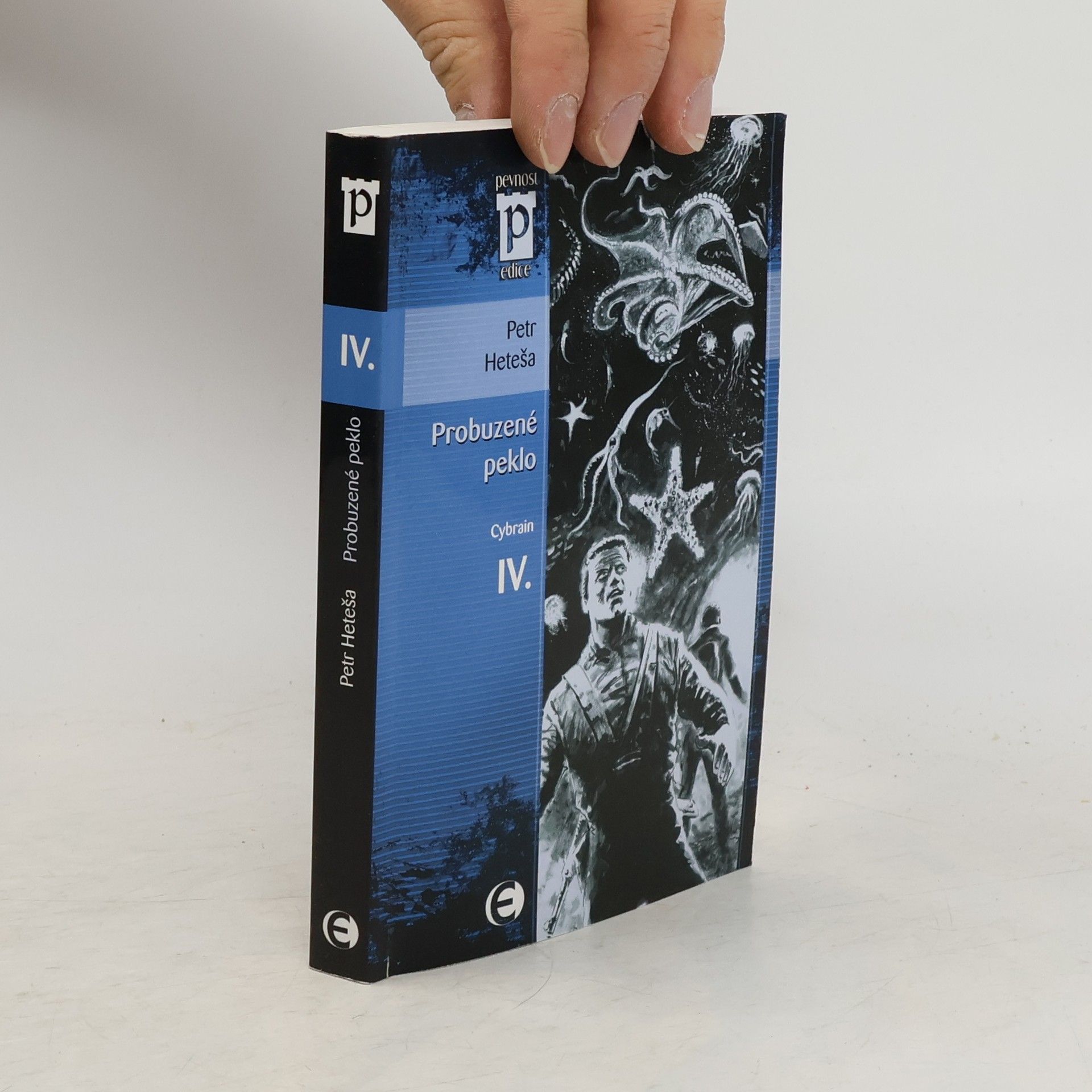 Probuzené peklo. Cybrain IV.