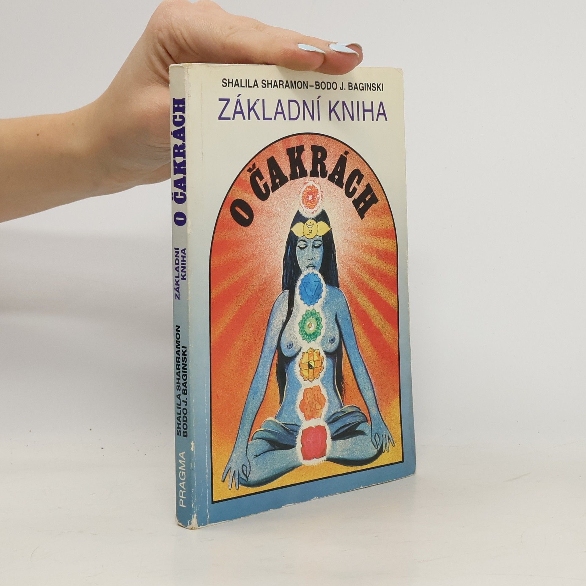 Shalila Sharamon Základní kniha o čakrách