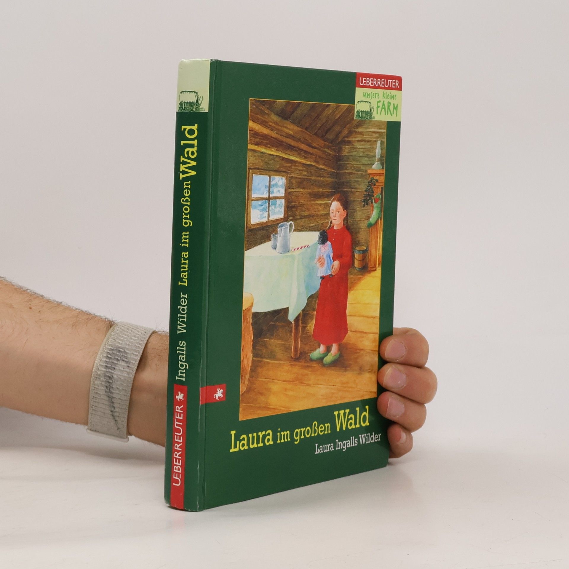 Laura Ingalls Wilder Unsere kleine Farm / Laura im grossen Wald