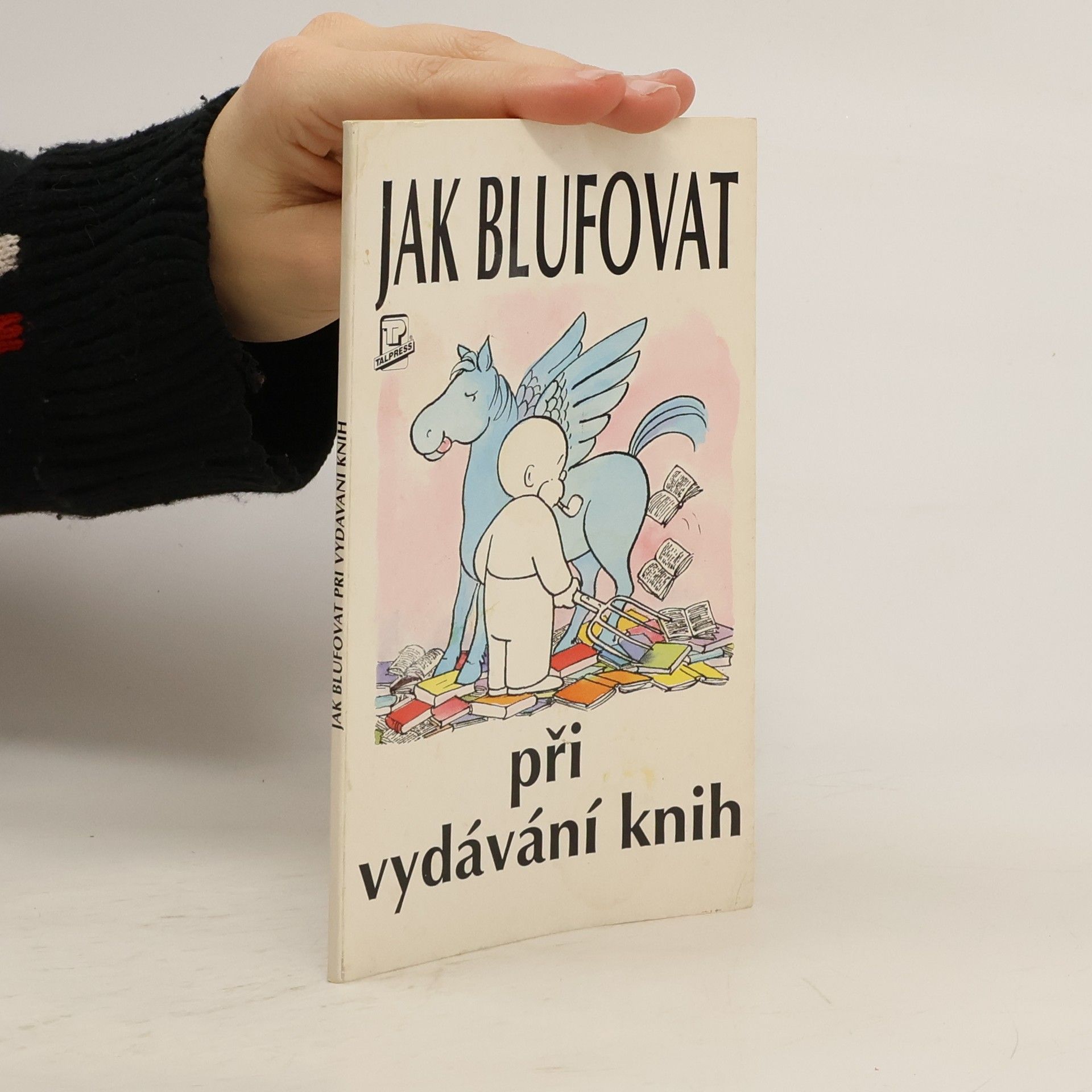 Jak blufovat při vydávání knih