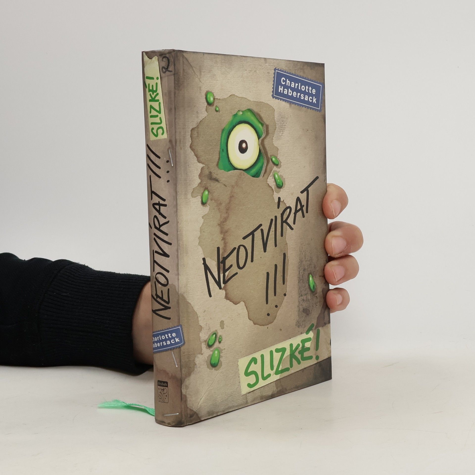 Charlotte Habersack Neotvírat!!!. Slizké!